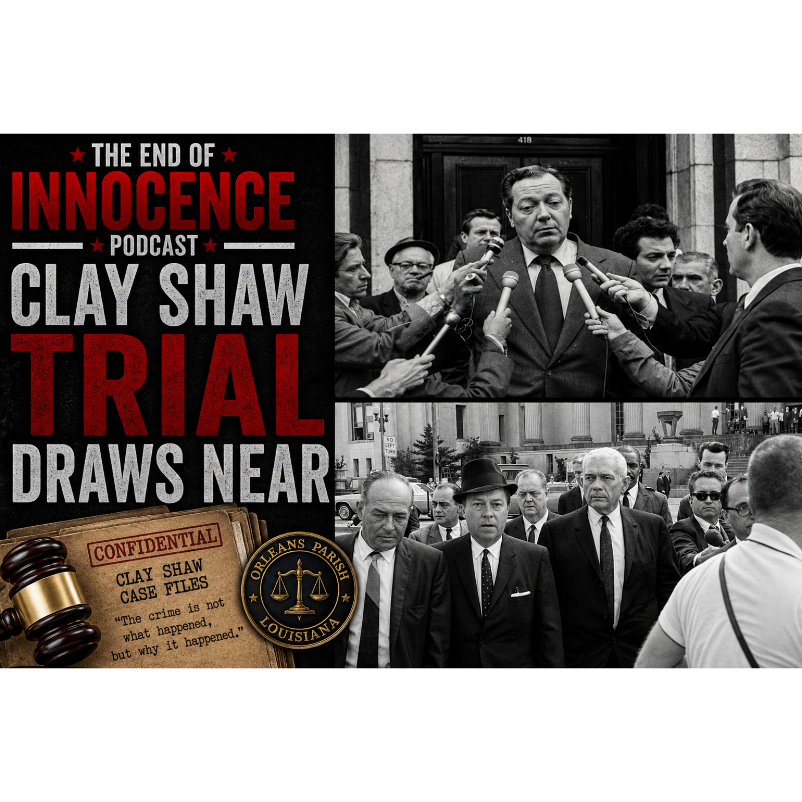 Episode 50 - The End of Innocence - The JFK Assassination - Clay Shaw Trial Draws Near episode artwork