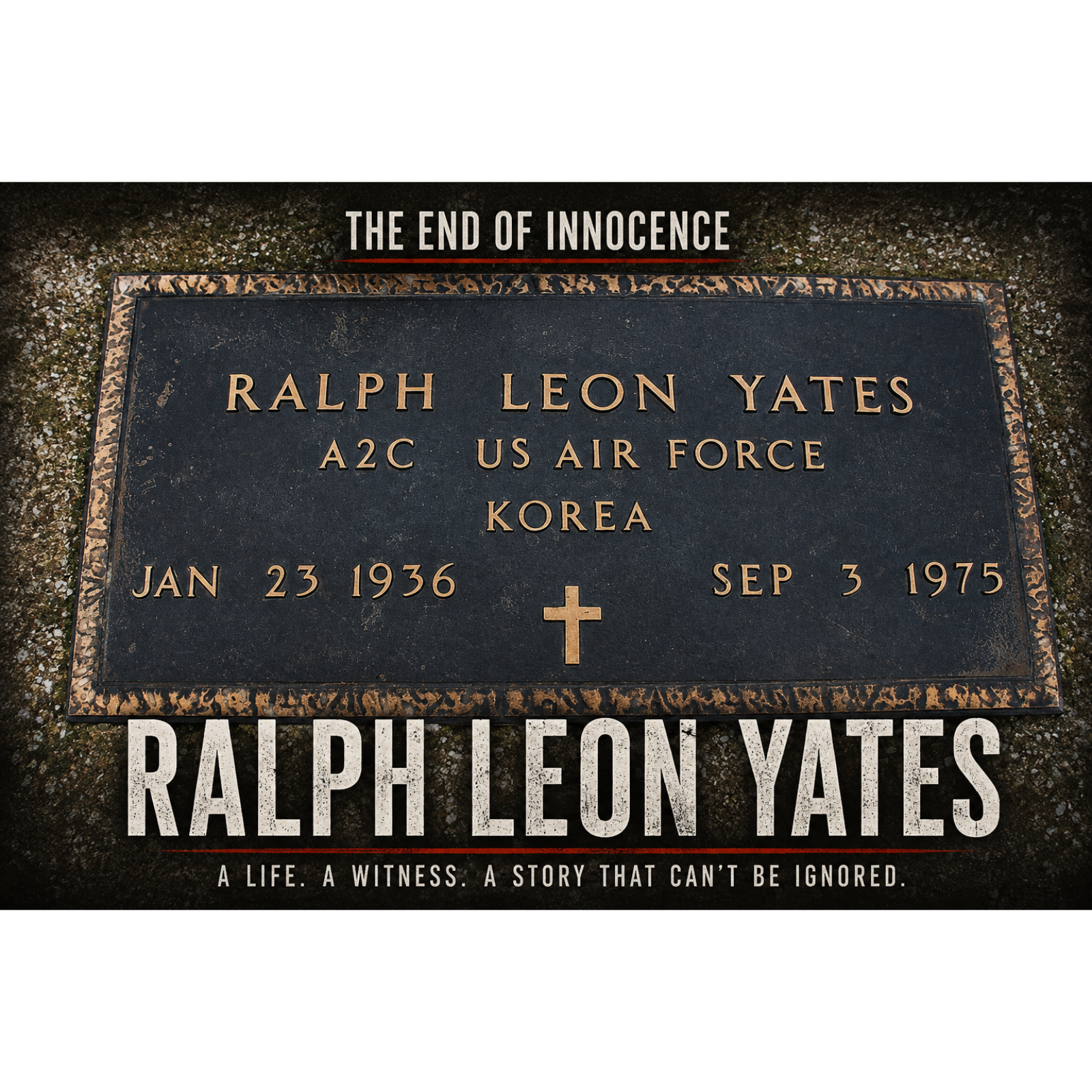 Episode 10 - The End of Innocence - The JFK Assassination - Ralph Leon Yates episode artwork