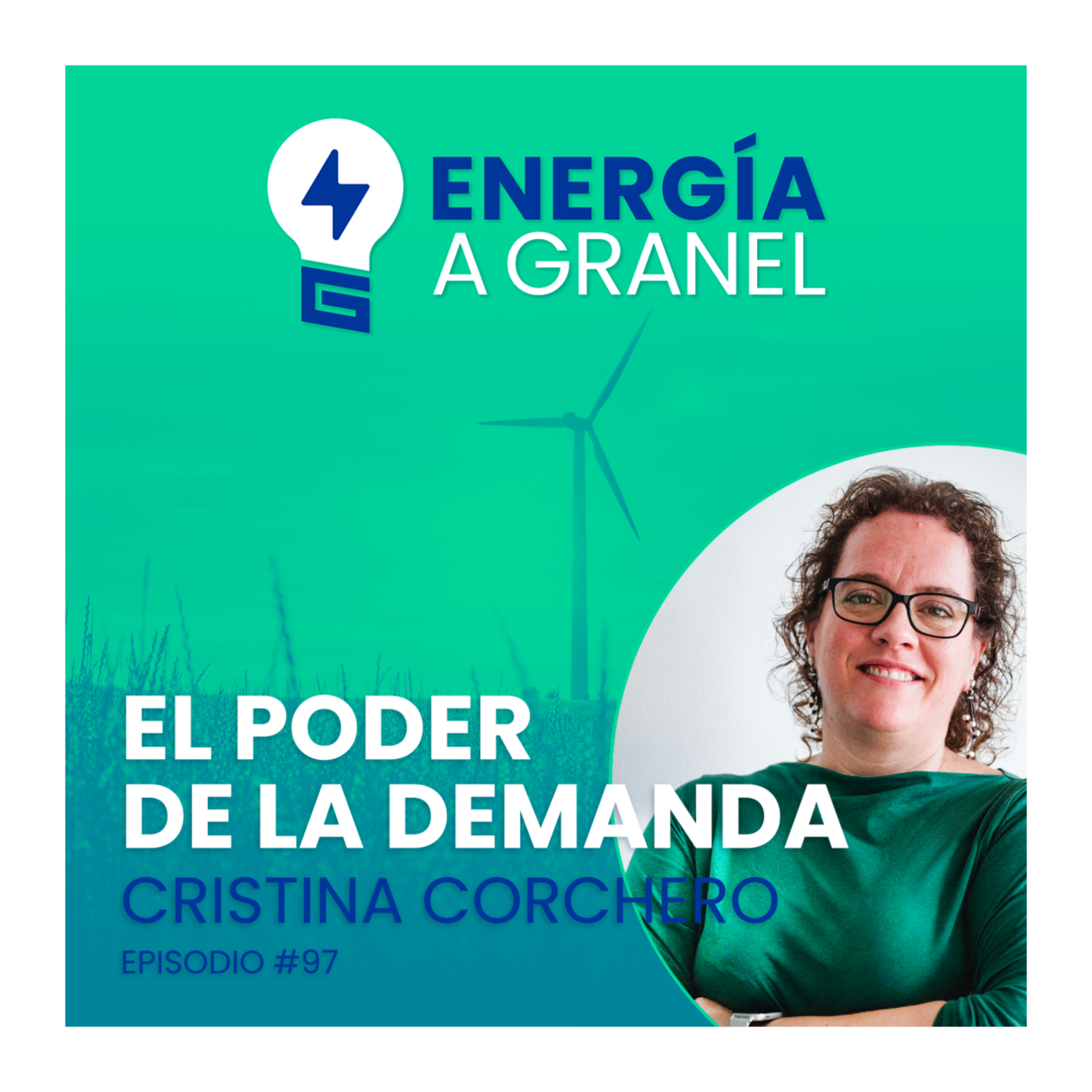«El poder de la demanda», con Cristina Corchero  #97