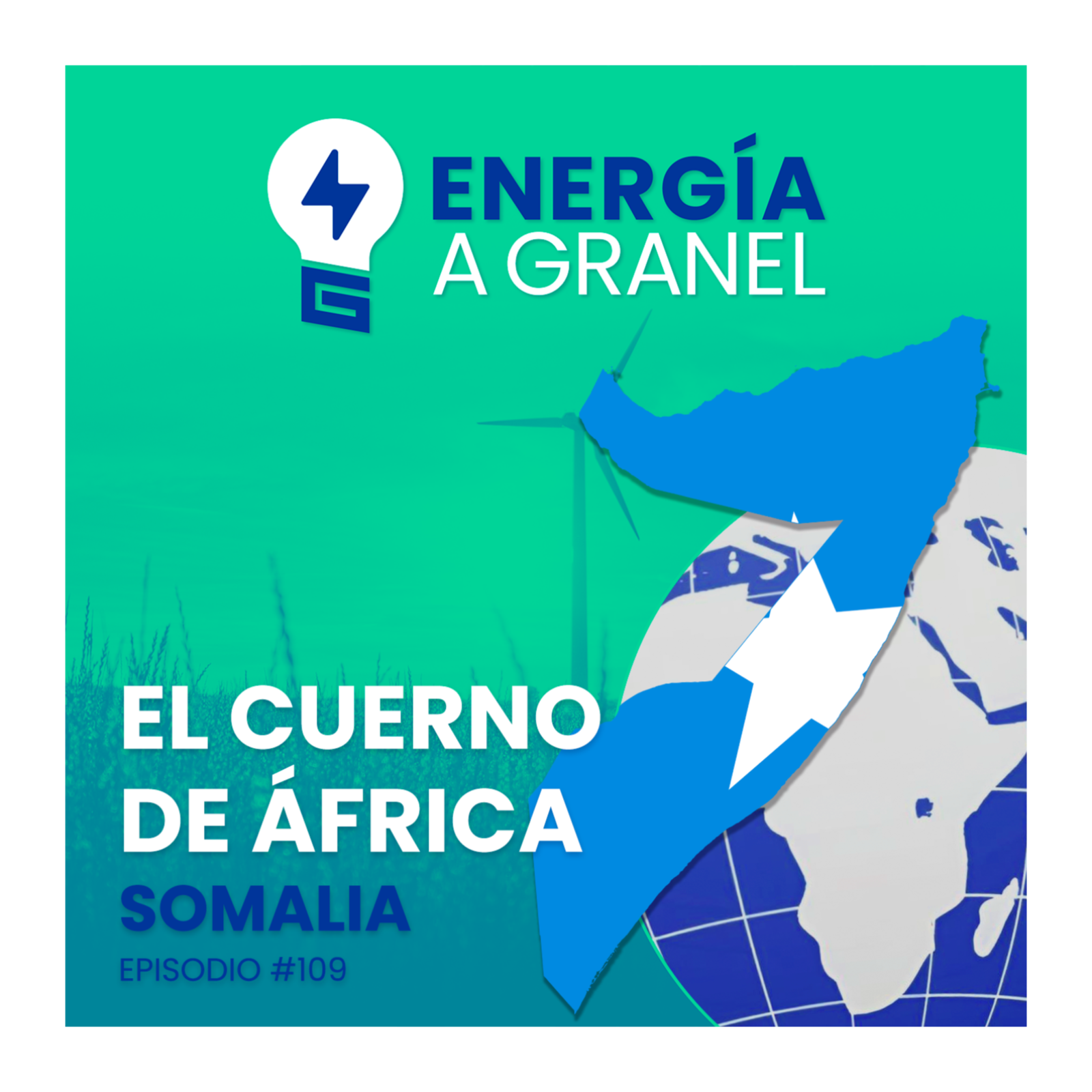 «El cuerno de África», Somalia. ENERGÍA NÓMADA #109