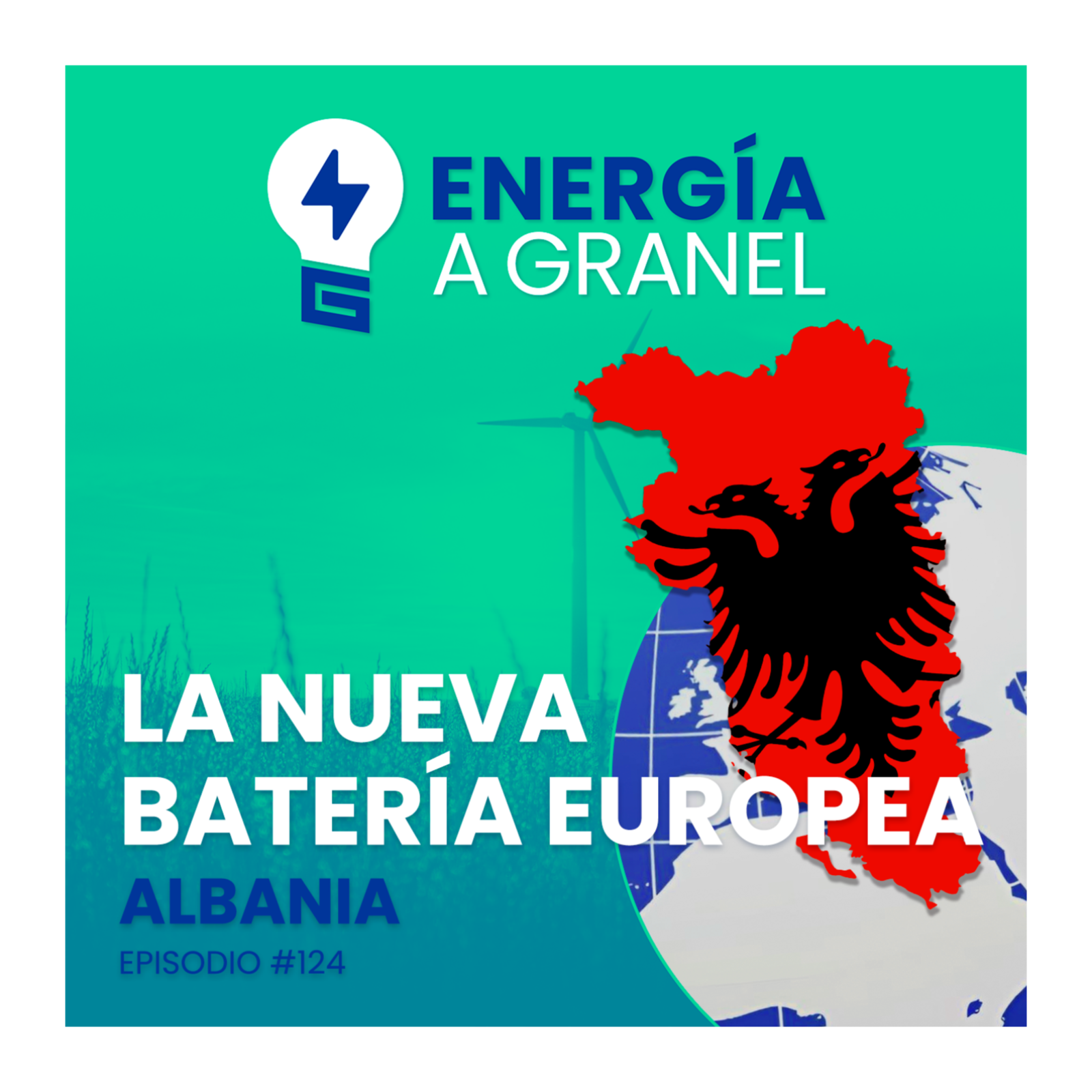 «La nueva batería europea», Albania. ENERGÍA NÓMADA#124 episode artwork