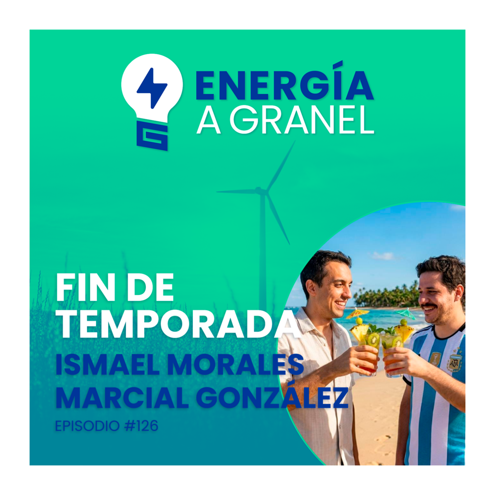 «Fin de temporada», con Marcial González e Ismael Morales #126 episode artwork