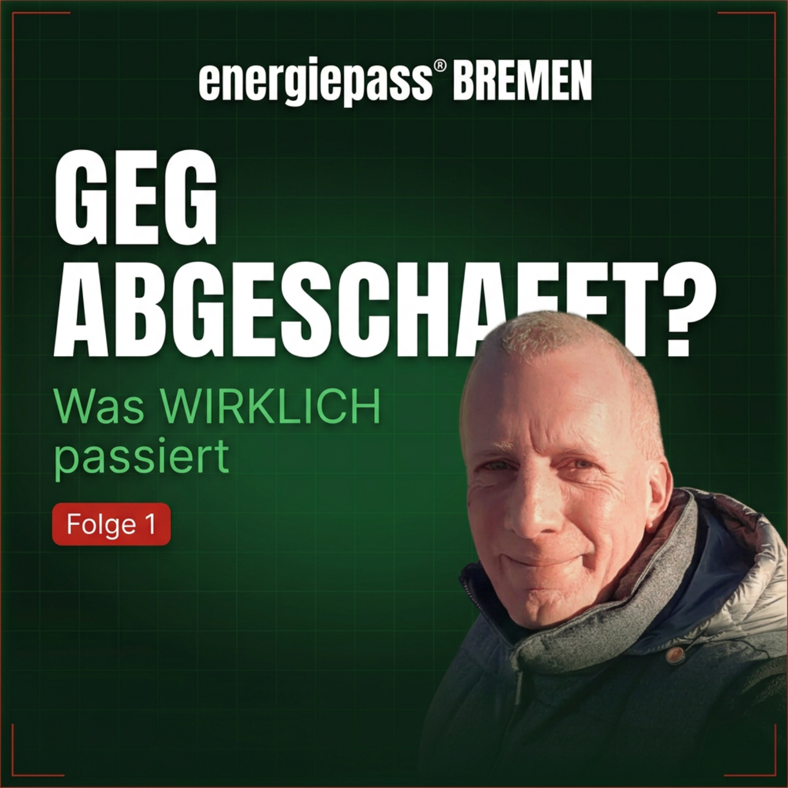 GEG Abgeschafft? Was WIRKLICH Passiert! Passen Sie auf! episode artwork
