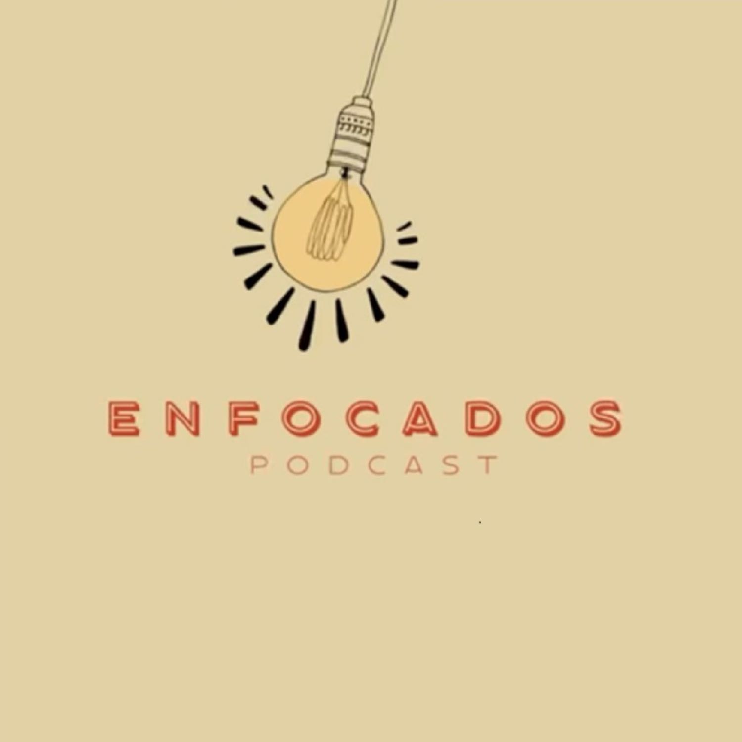Enfocados podcast