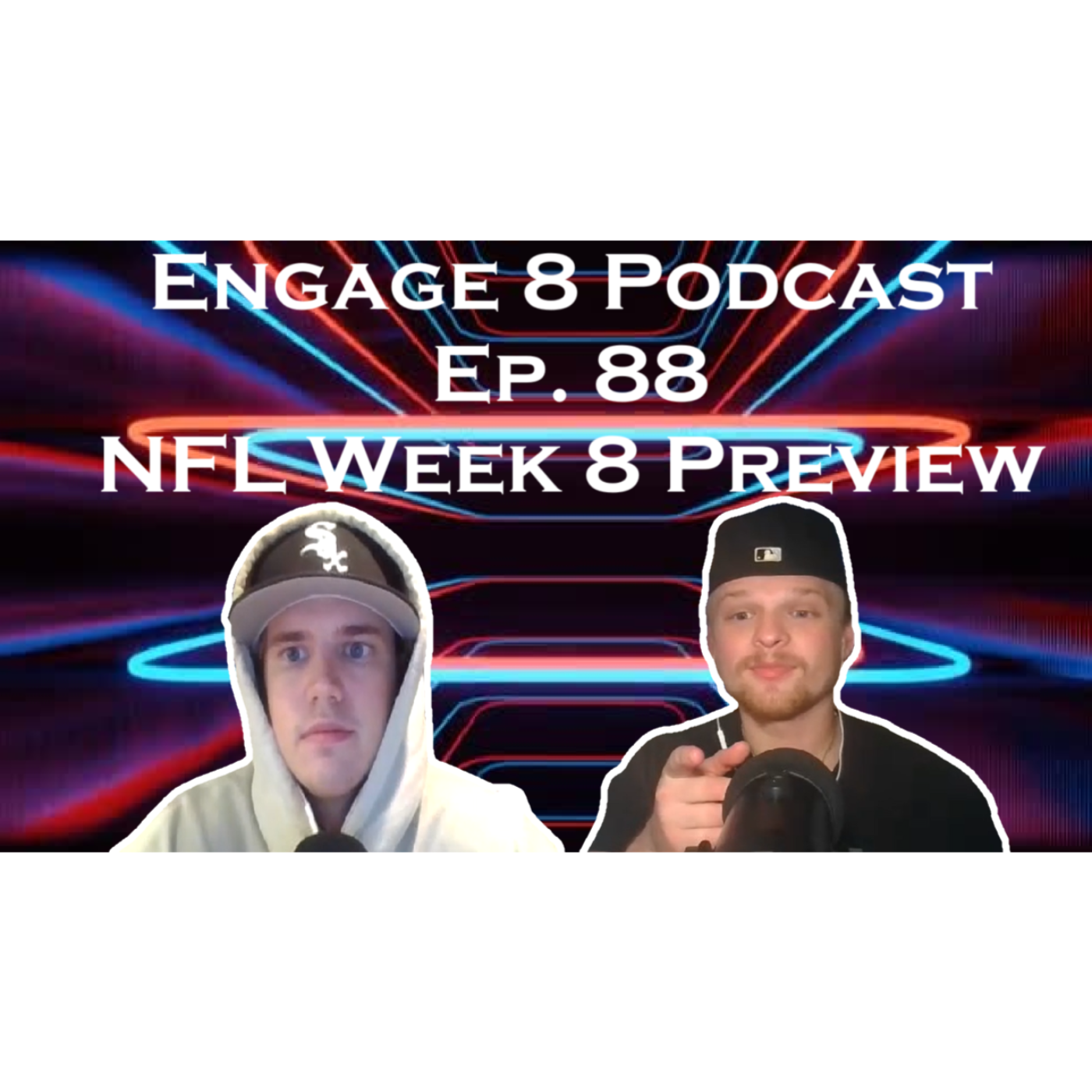 Engage 8 Podcast