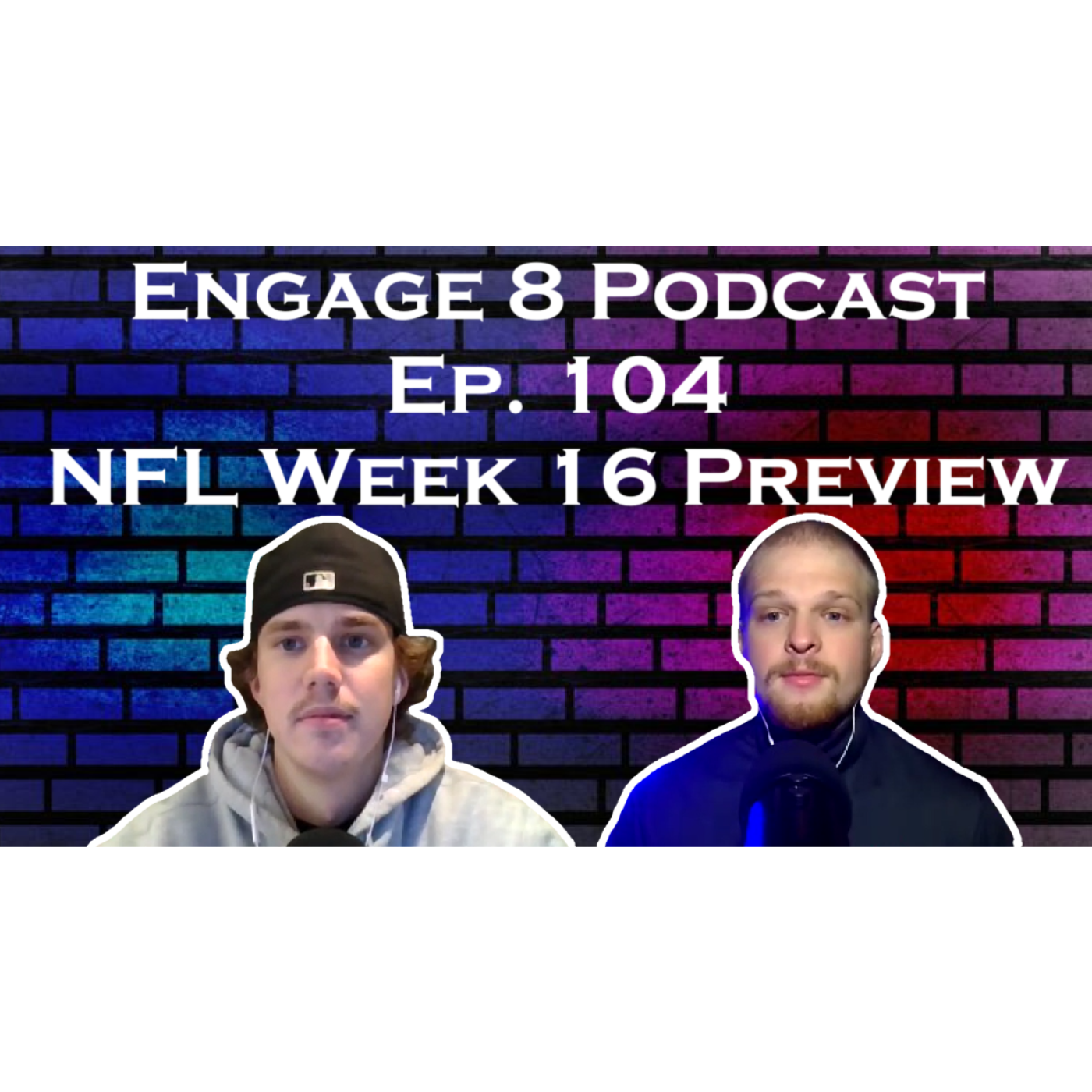Engage 8 Podcast