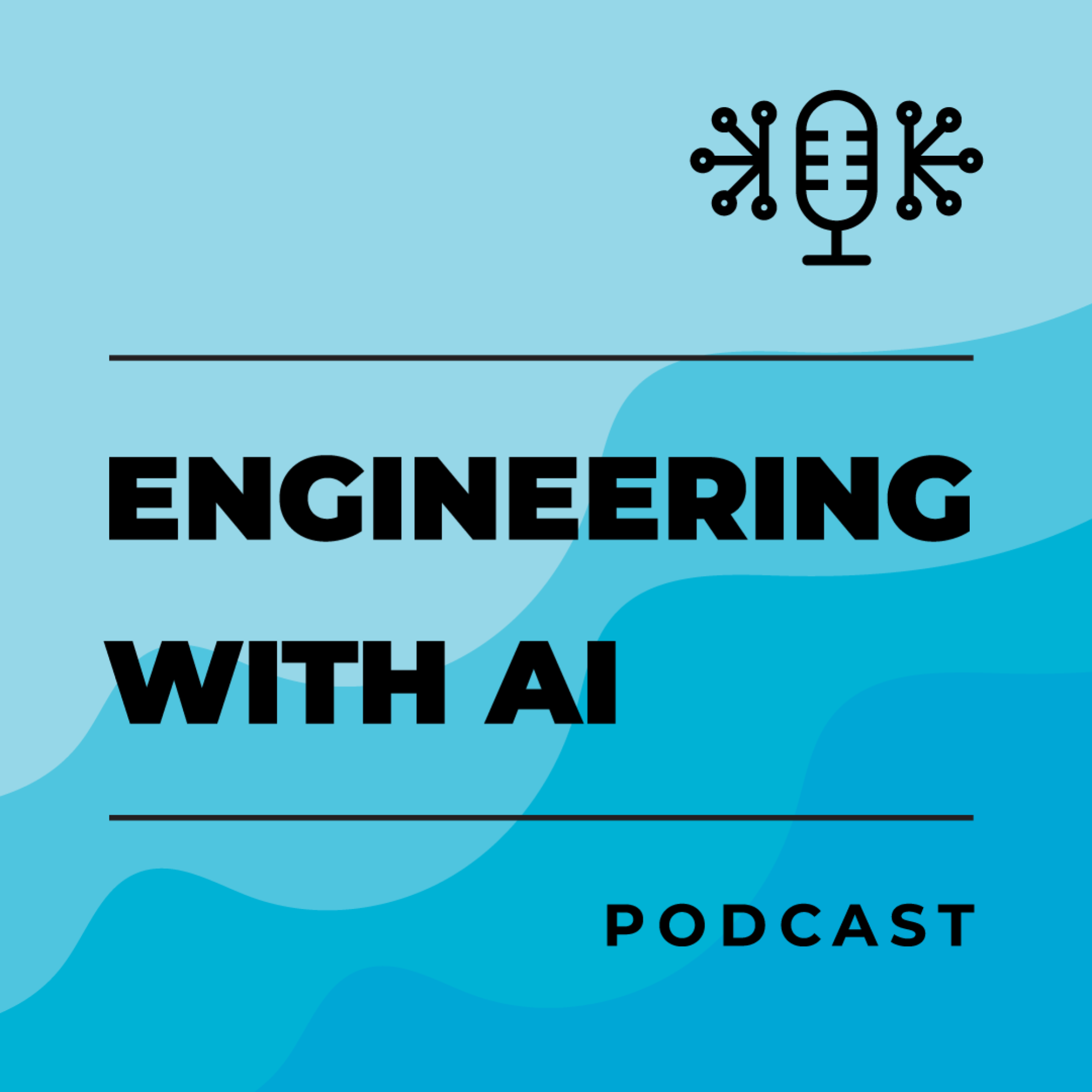 Engineering With AI Podcast