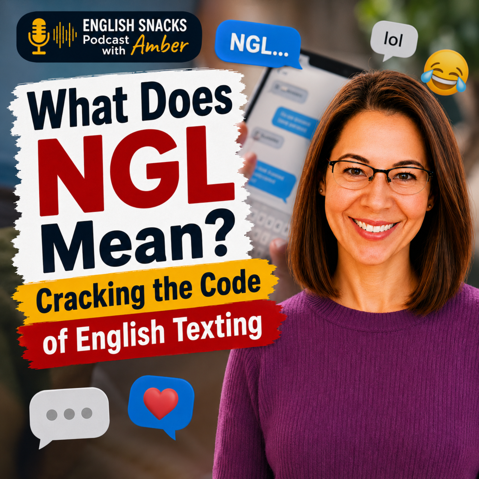 What Does NGL Mean? Cracking the Code of English Texting