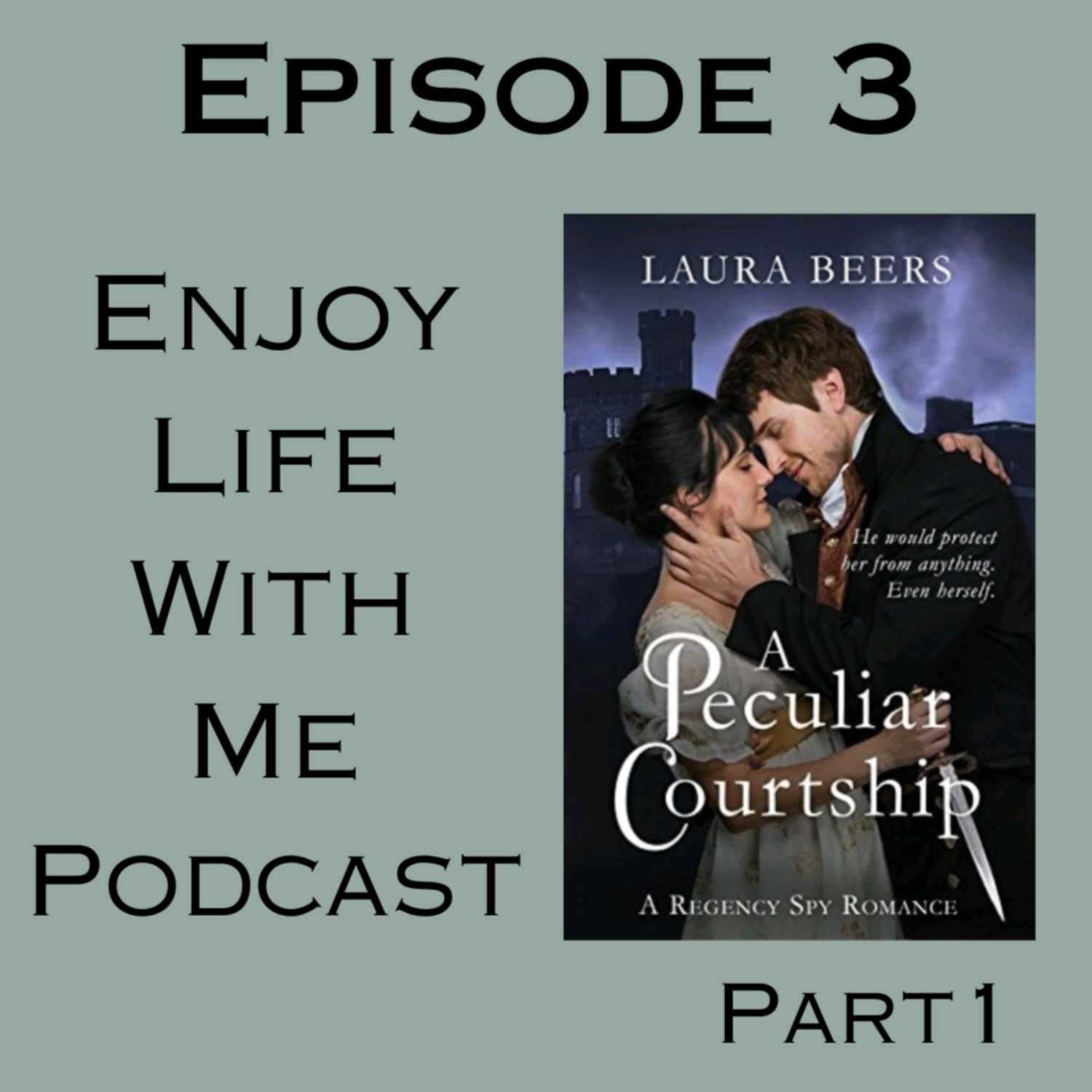 3 A Peculiar Courtship (Beckett Files #2) by Laura Beers (Part 1)