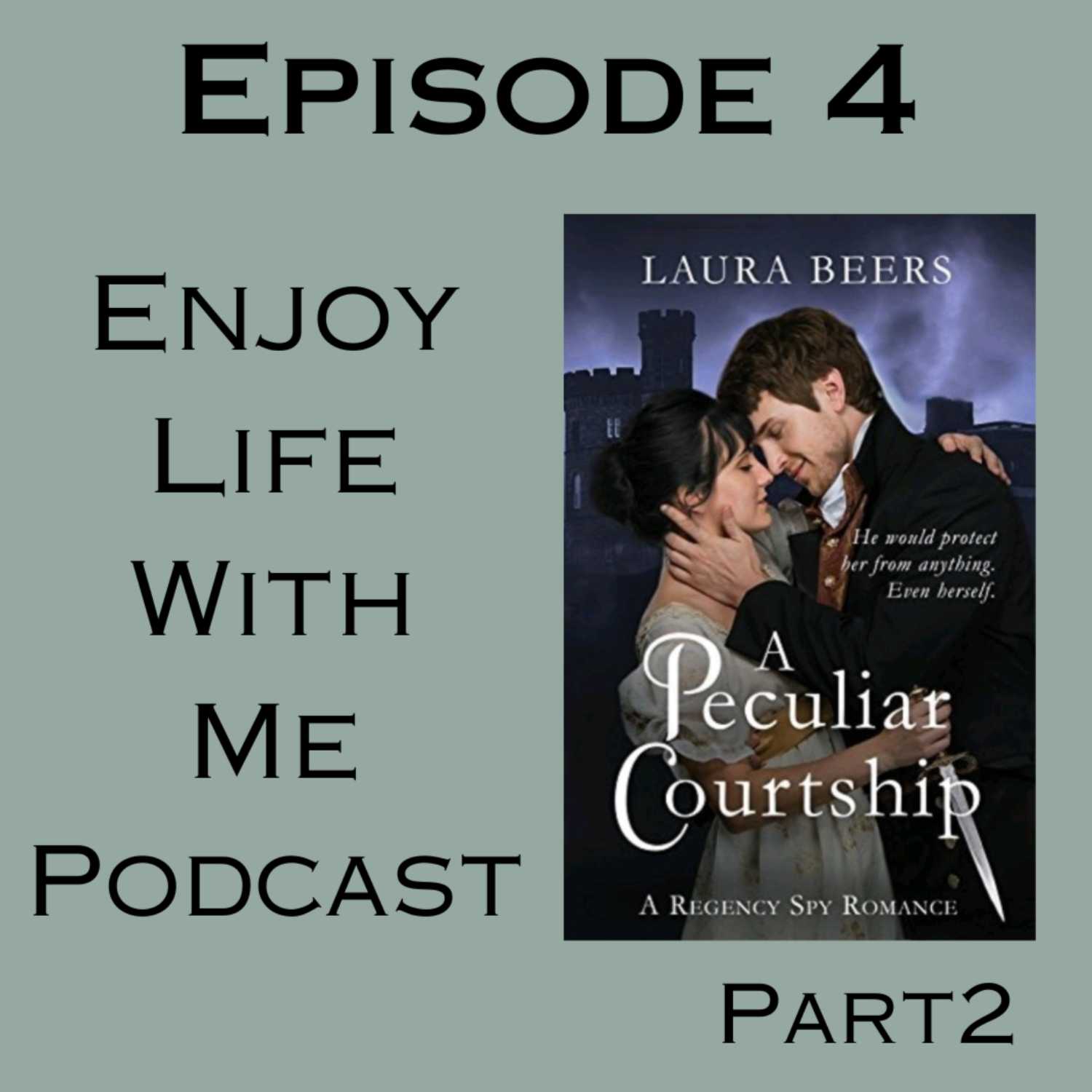 4 A Peculiar Courtship (Beckett Files #2) by Laura Beers (Part 2)