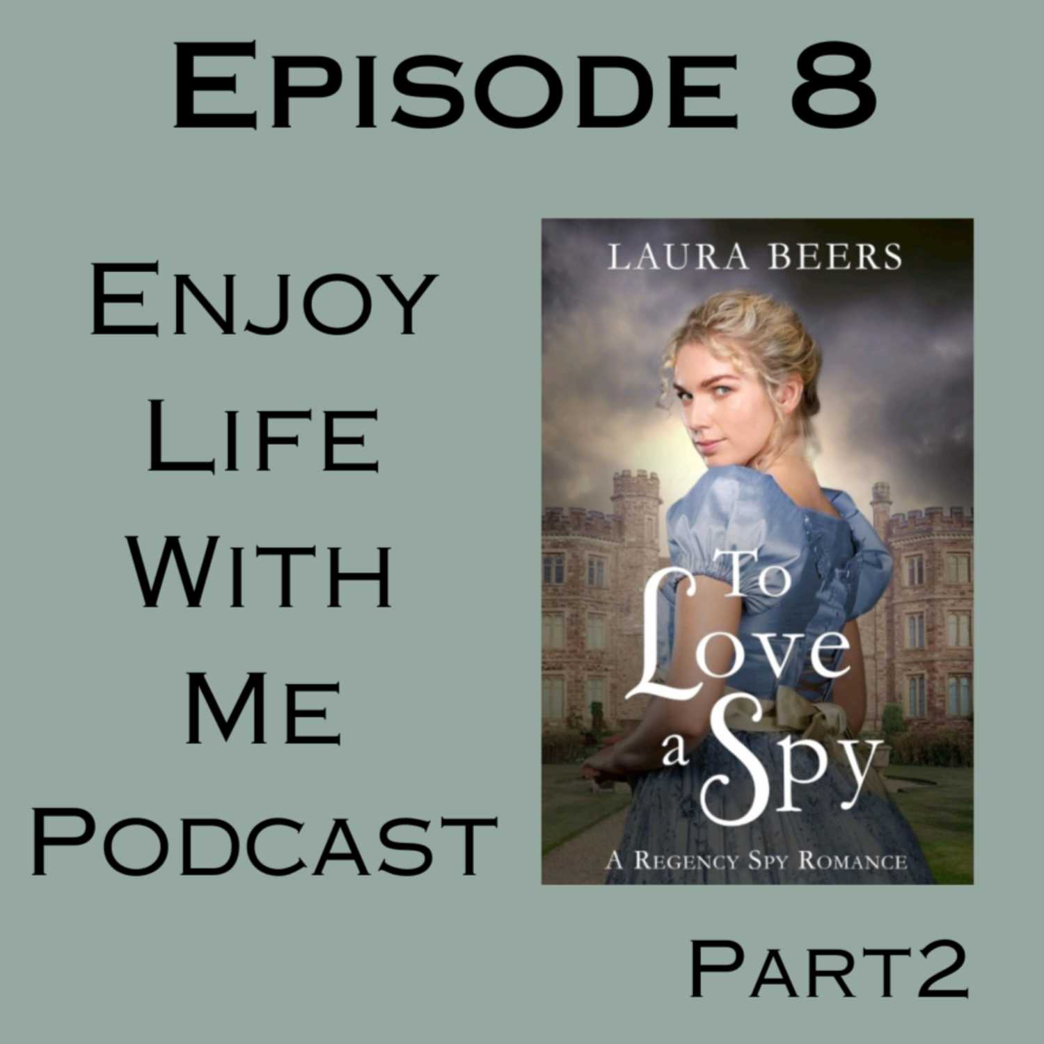 8 To Love A Spy (Beckett Files #3) by Laura Beers (Part 2)