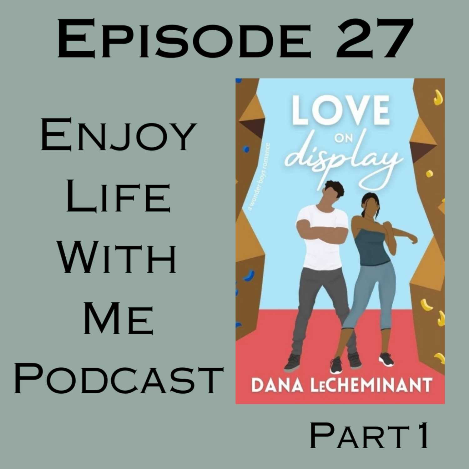 27 Love in Writing (Wonder Boys #3) by Dana LeCheminant (Part1)