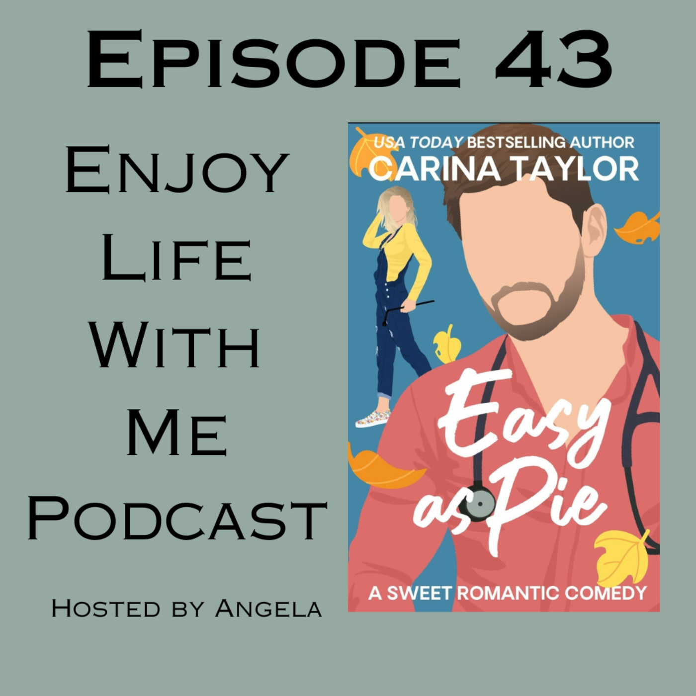 43 Easy as Pie (Sweater Weather #5) by Carina Taylor