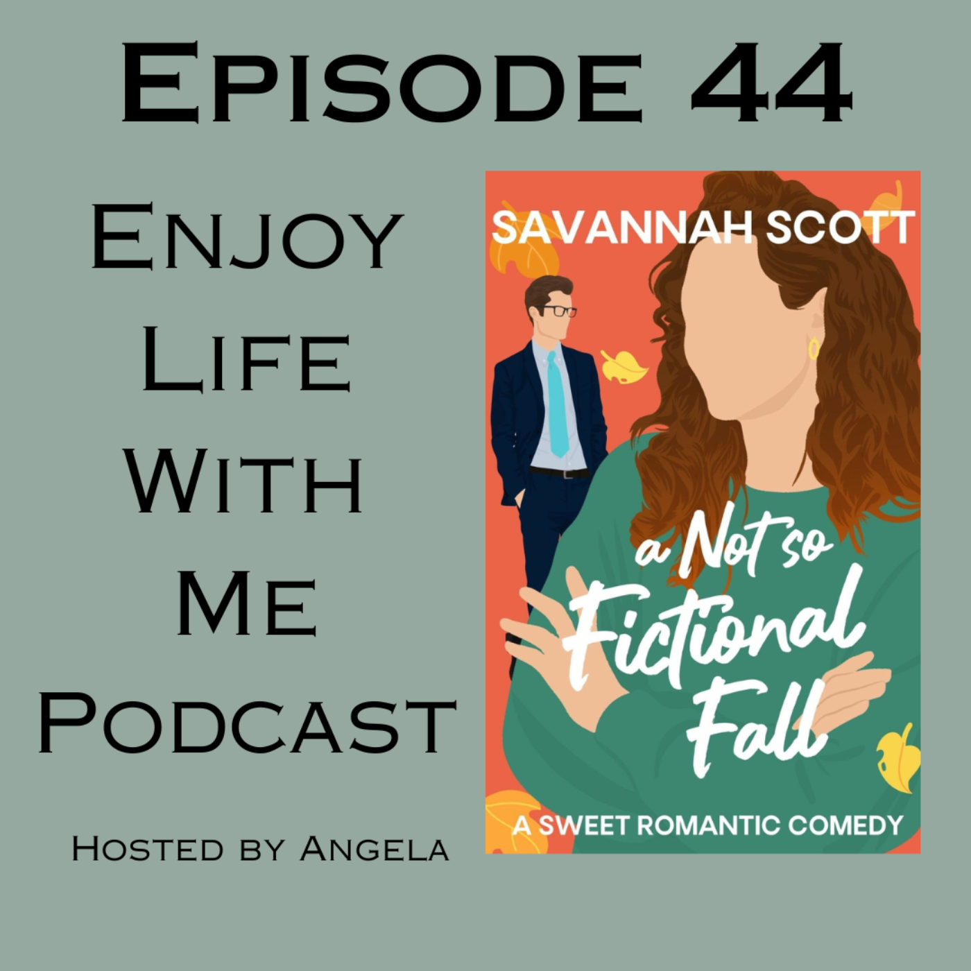 44 A Not So Fictional Fall (Sweater Weather #6) by Savannah Scott