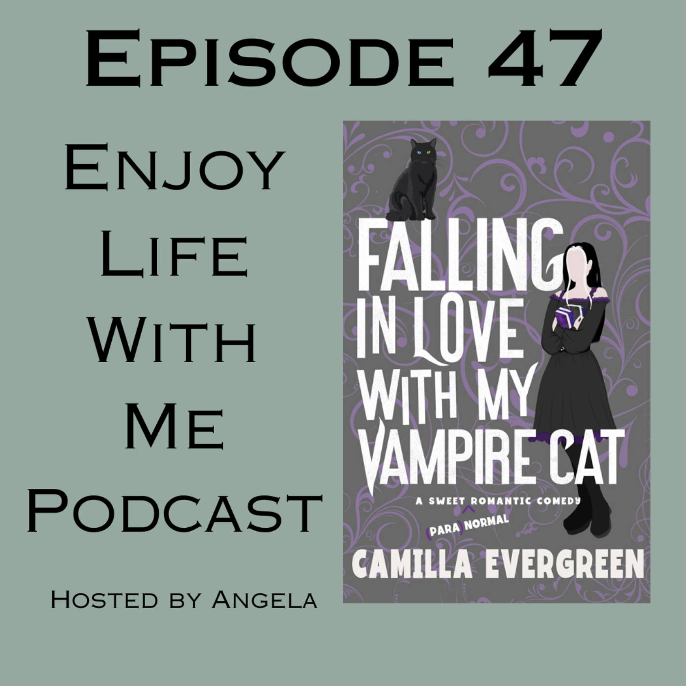 47 Falling In Love With My Vampire Cat (That's {Para} Normal #1) by Camilla Evergreen