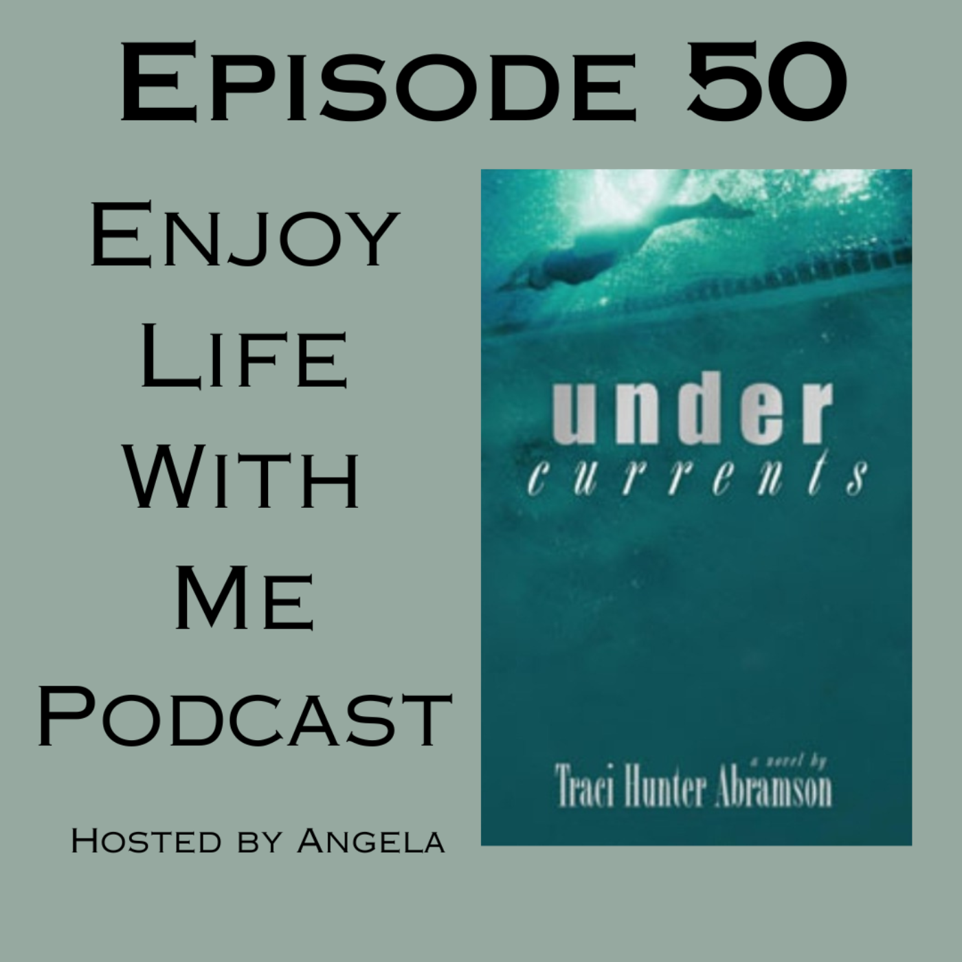 50 Undercurrents (Undercurrents #1) by Traci Hunter Abramson