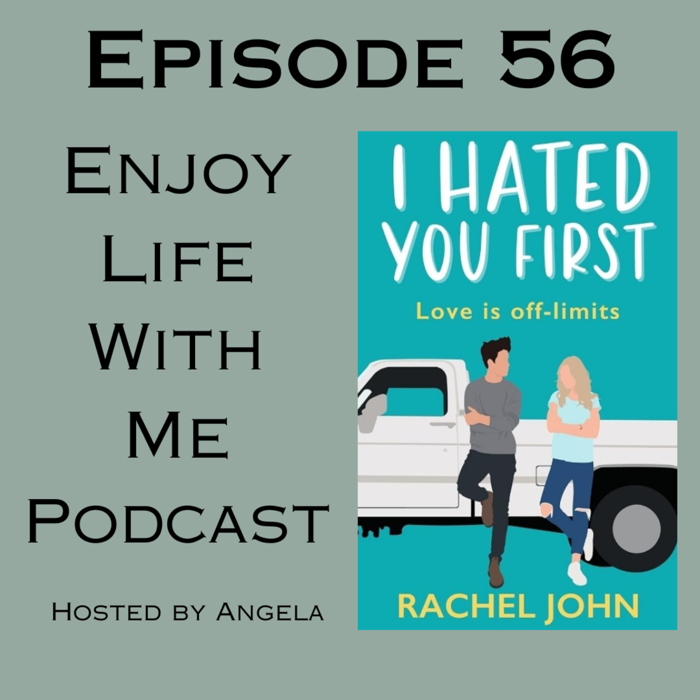 56 I Hated You First (Sworn to Loathe You #1) by Rachel John