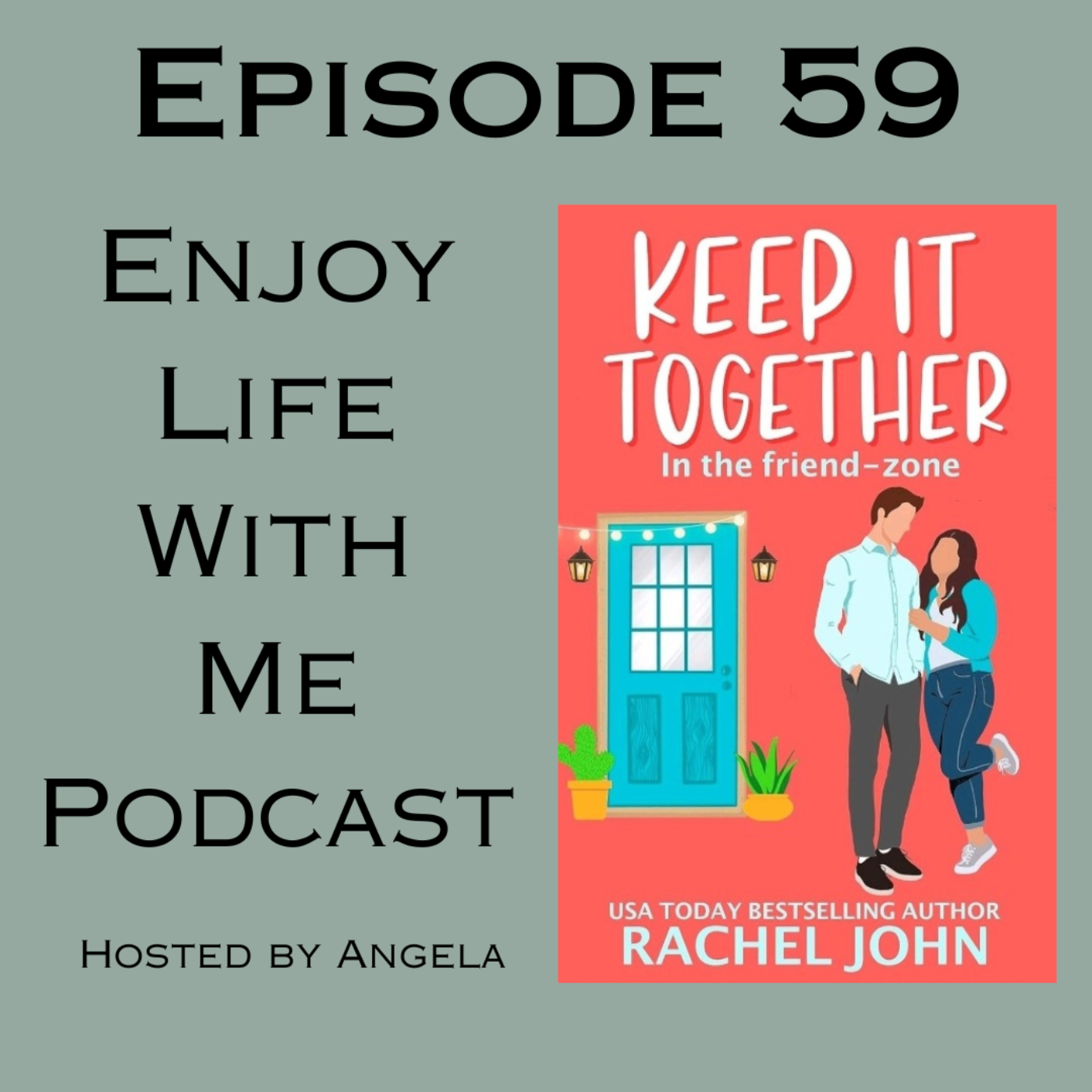 59 Keep It Together (Sworn to Loathe You #4) by Rachel John