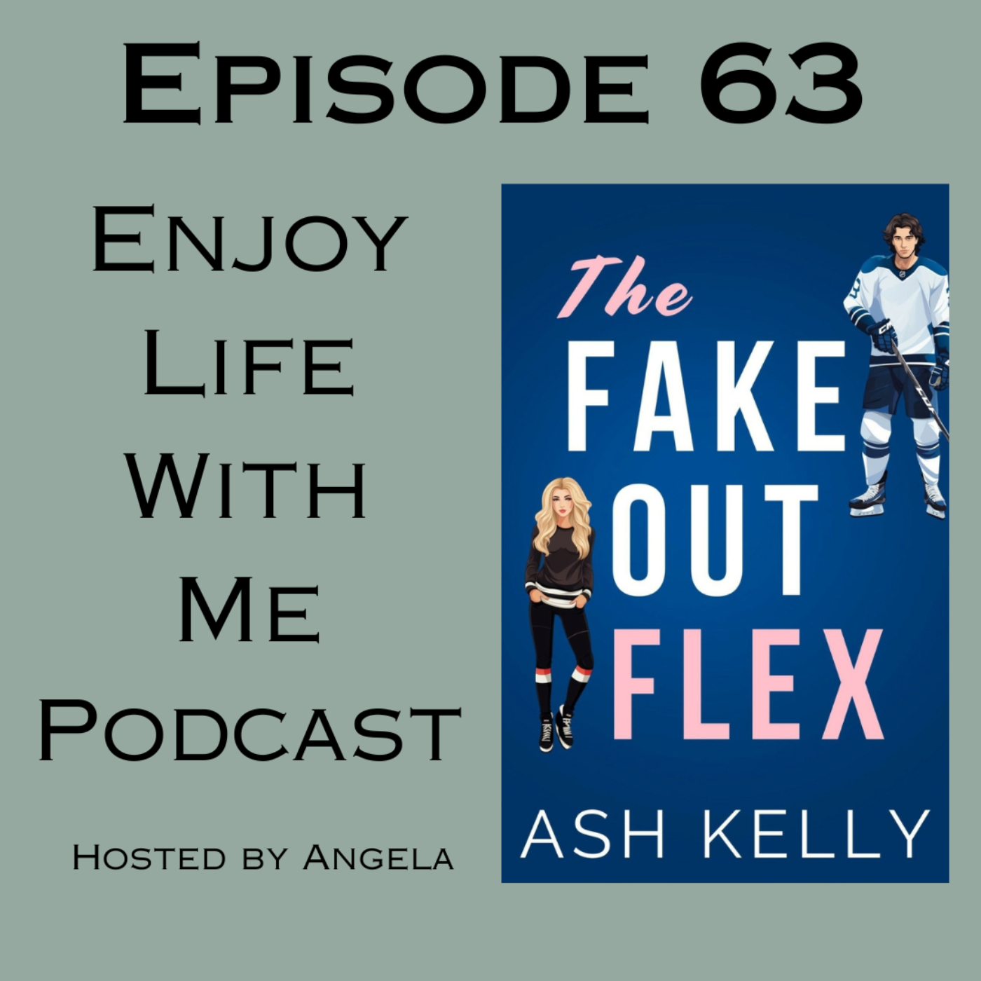 63 The Fake Out Flex (Hockeymances #1) by Ash Kelly