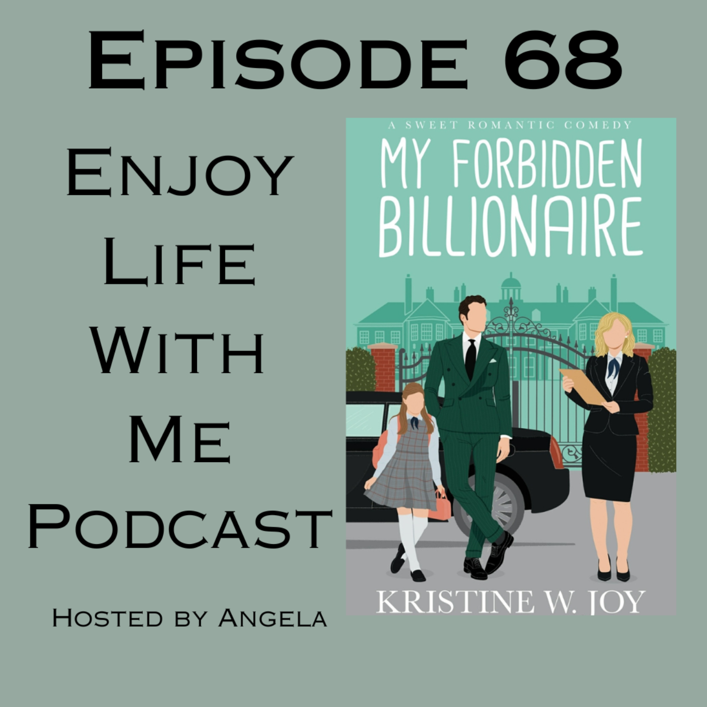 68 My Forbidden Billionaire (My Way To Romance #1) by Kristine W. Joy