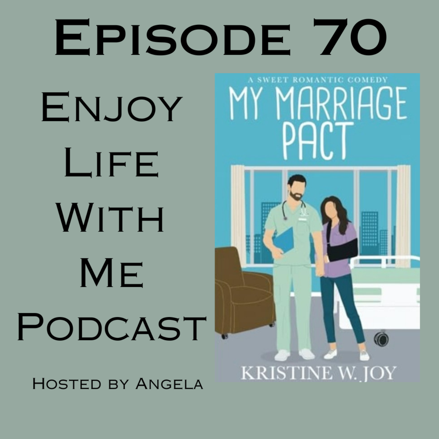 70 My Marriage Pact (My Way To Romance #3) by Kristine W. Joy