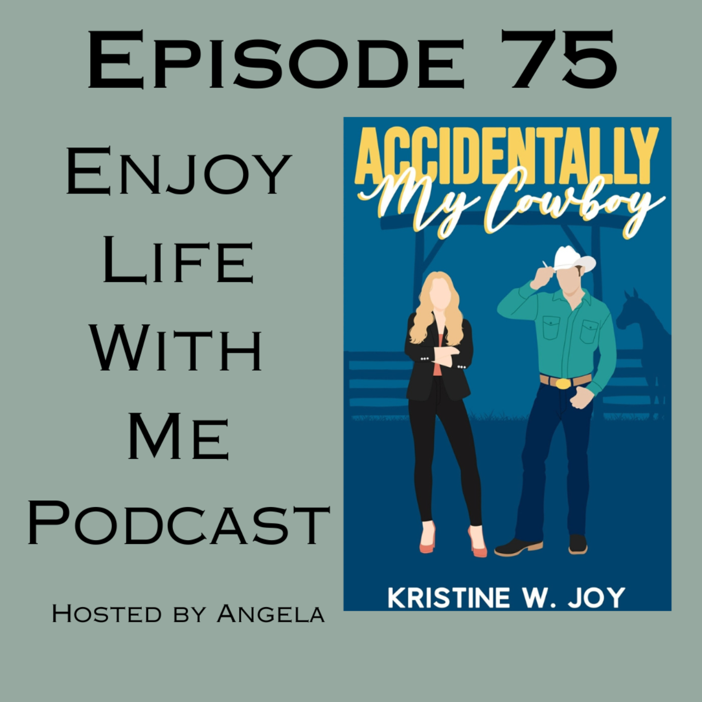 75 Accidentally My Cowboy (Brothers of Lucky Seven Ranch #2) by Kristine W. Joy