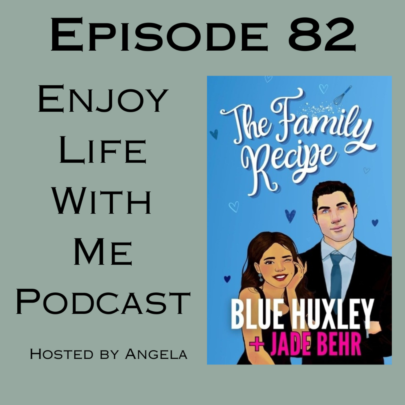 82 The Family Recipe (The Ortiz Family #1) by Blue Huxley & Jade Behr