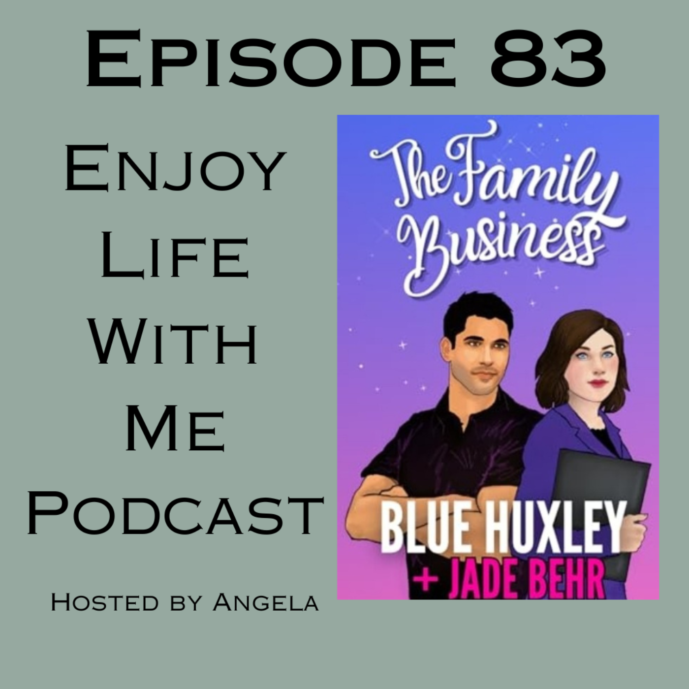 83 The Family Business (The Ortiz Family #2) by Blue Huxley & Jade Behr