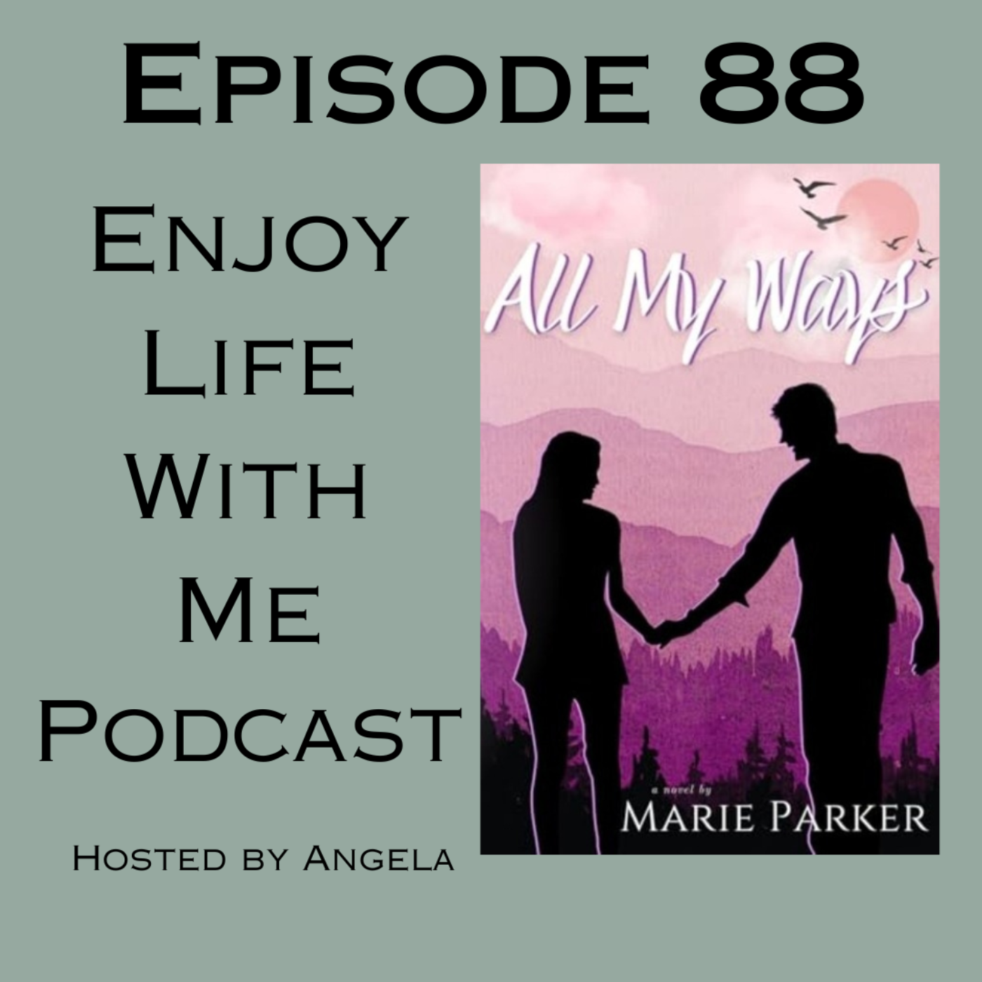 88 All My Ways (Providence Romance Series #1) by Marie Parker