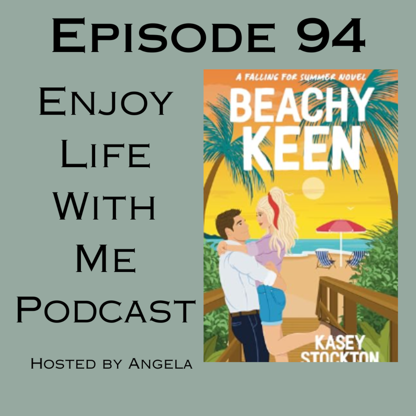 94 Beachy Keen (Falling for Summer Series #2) by Kasey Stockton