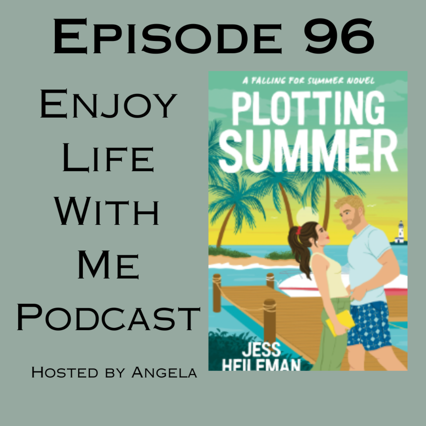 96 Plotting Summer (Falling for Summer #3) by Jess Heileman