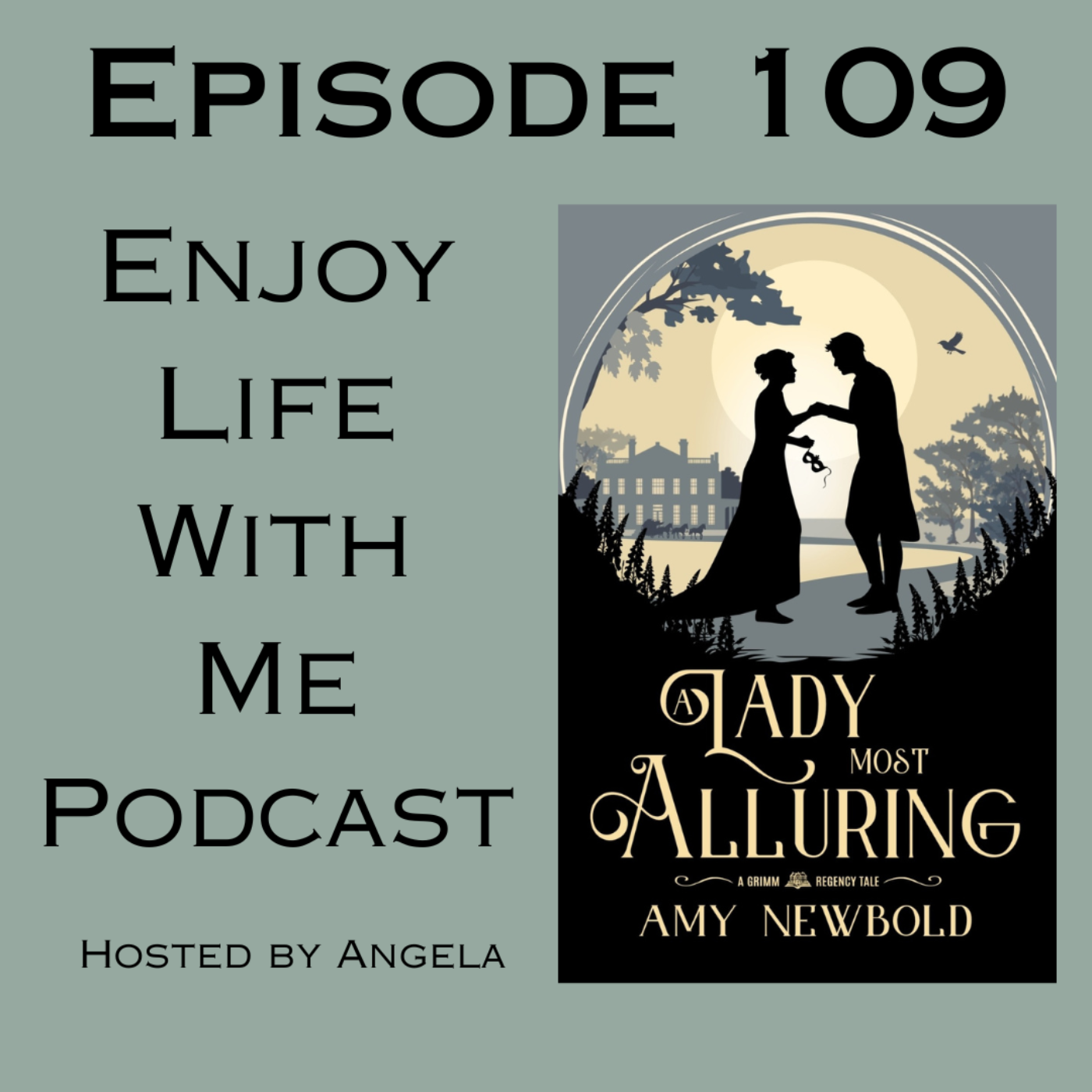 109 A Lady Most Alluring (Grimm Regency Tale Series #7) by Amy Newbold episode artwork