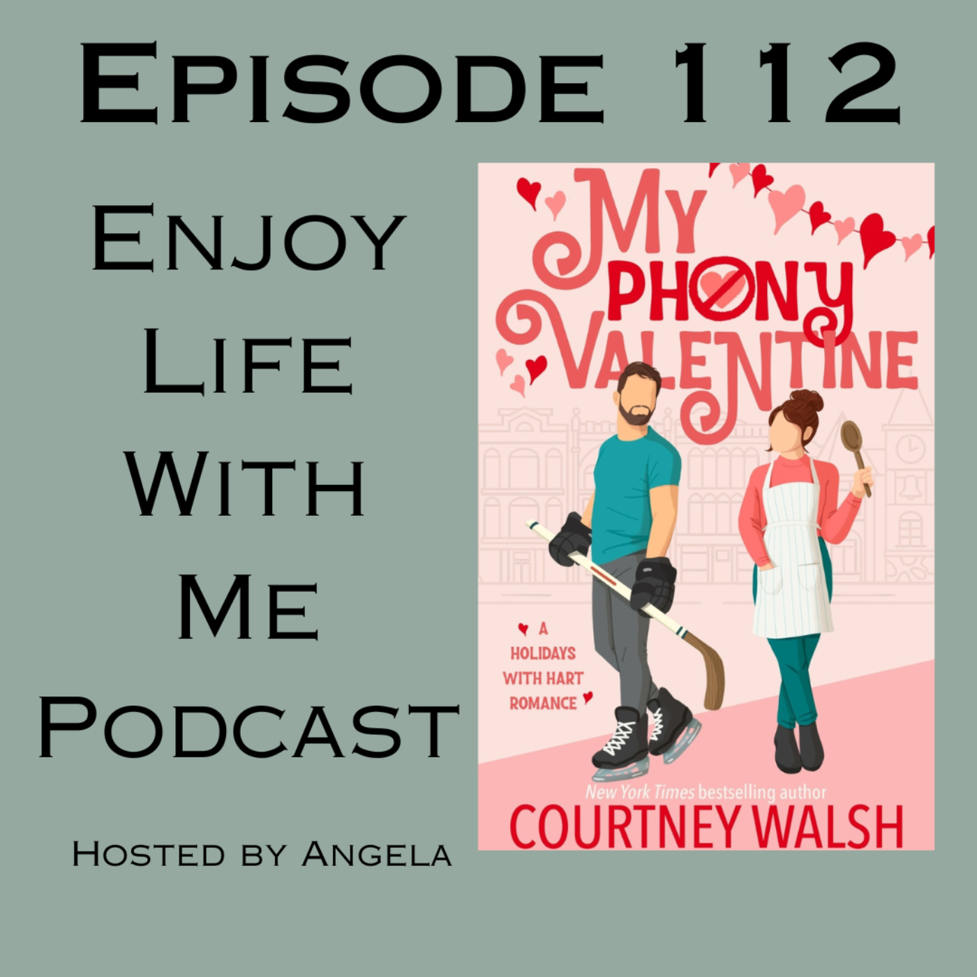 112 My Phony Valentine (Holidays With Hart #1) by Courtney Walsh episode artwork