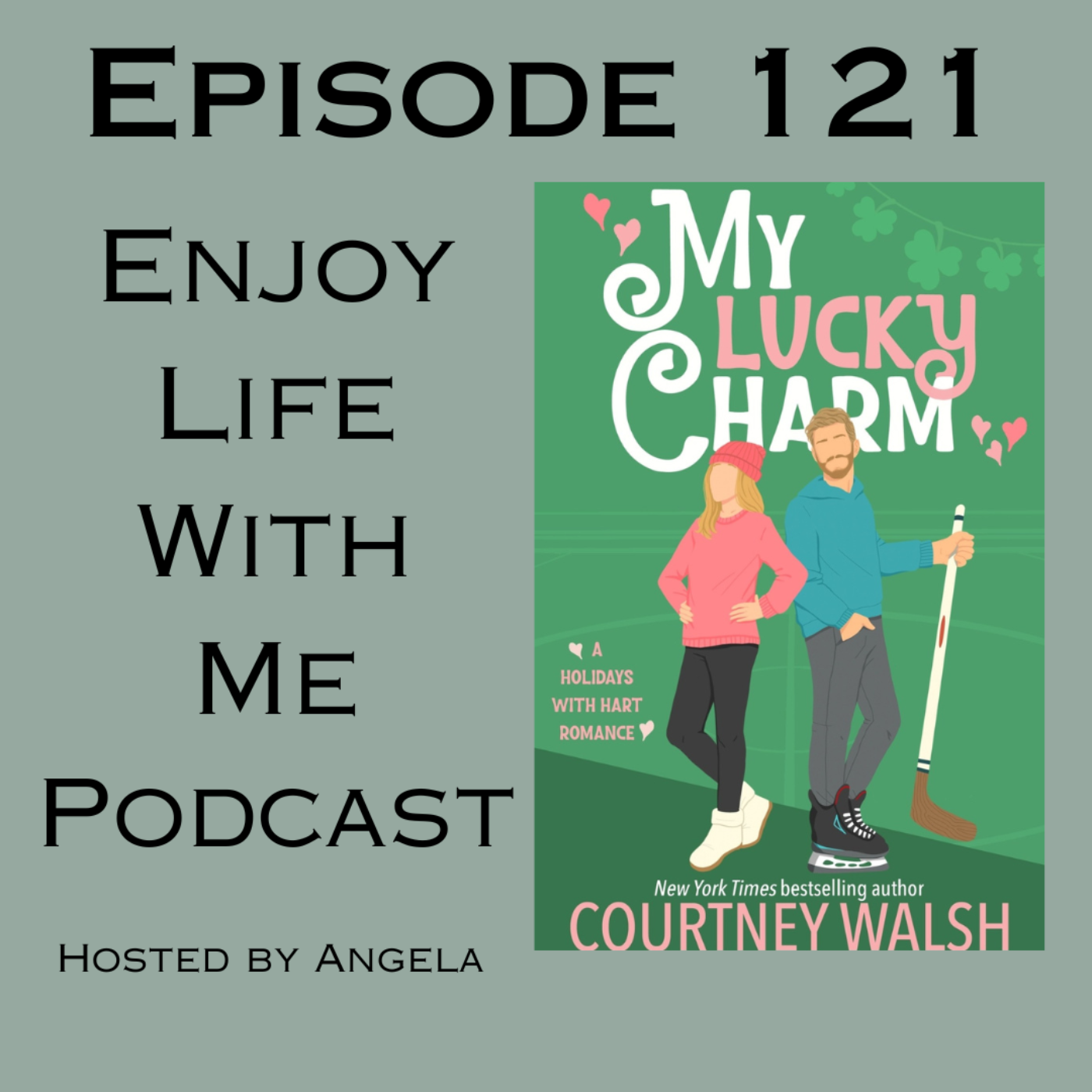 121 My Lucky Charm (Holidays with Hart #2) by Courtney Walsh episode artwork