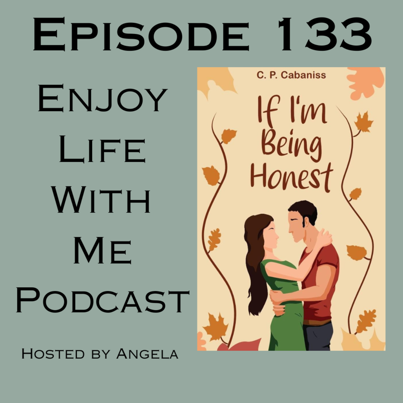 133 If I'm Being Honest (The Vals #3) by C. P. Cabaniss episode artwork