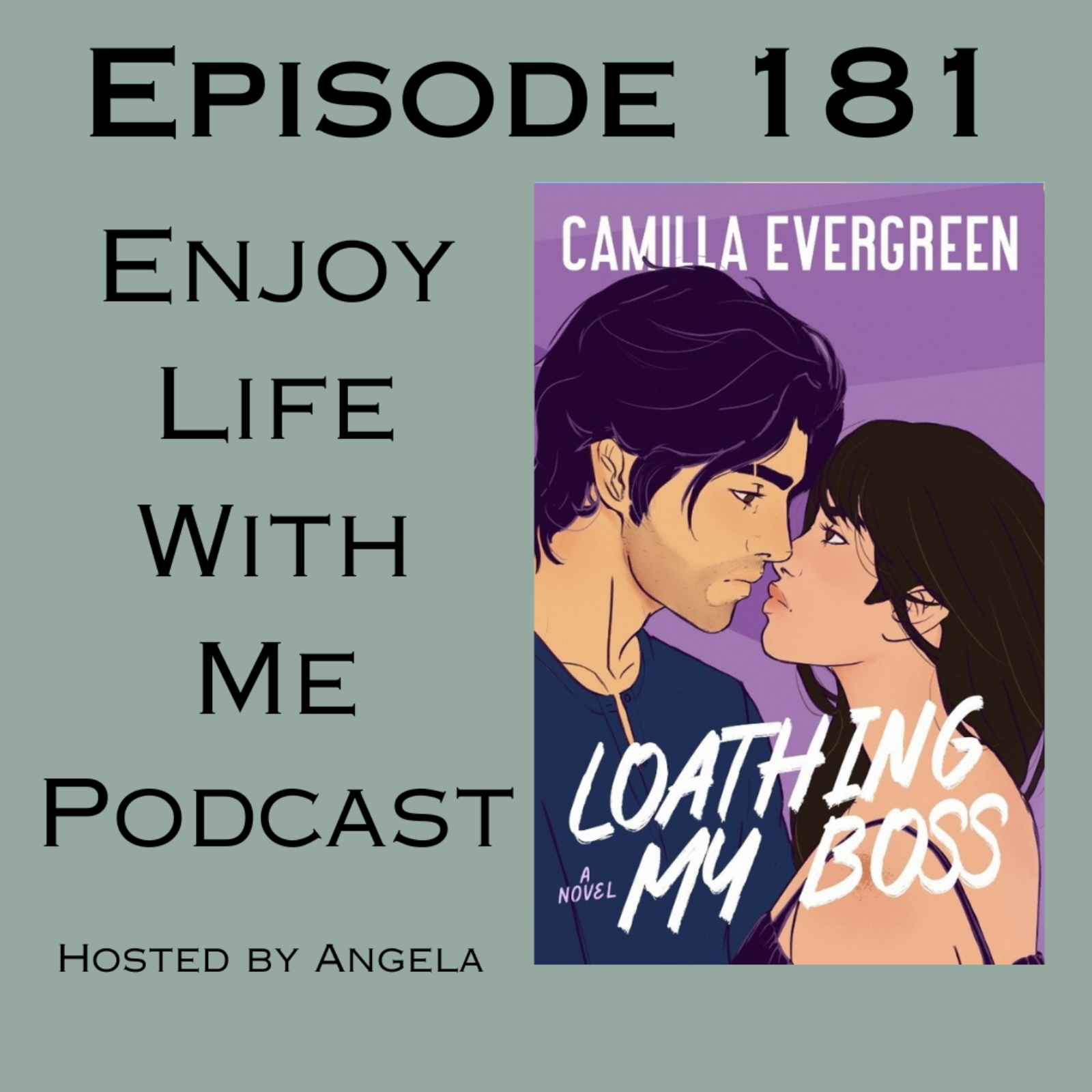 181 Loathing My Boss (The Bachelor Brothers #1) by Camilla Evergreen episode artwork