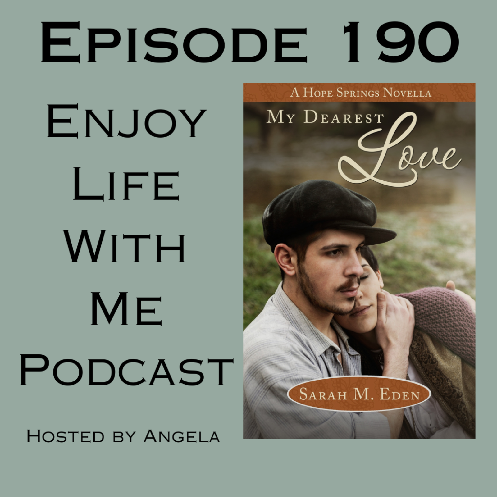 190 My Dearest Love (Hope Springs #4) Sarah M. Eden episode artwork