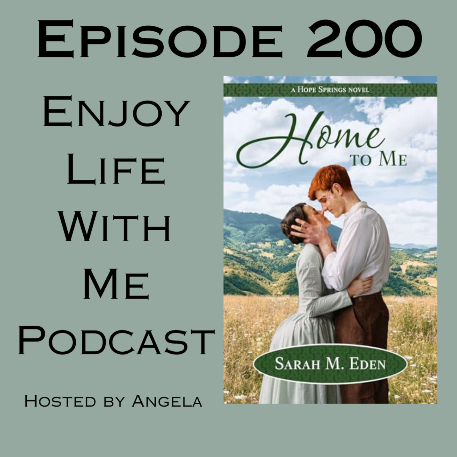 200 Home to Me (Hope Springs #8) Sarah M. Eden episode artwork