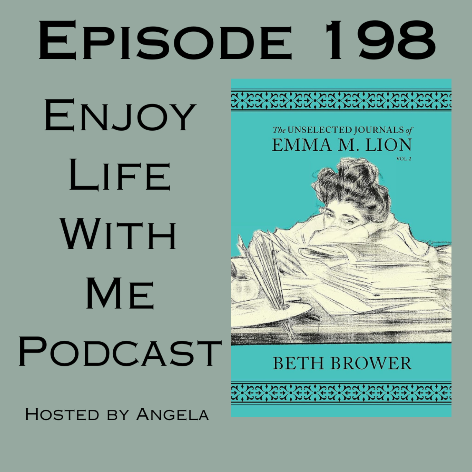 198 The Unselected Journals of Emma M. Lion (Vol. 2) by Beth Brower episode artwork