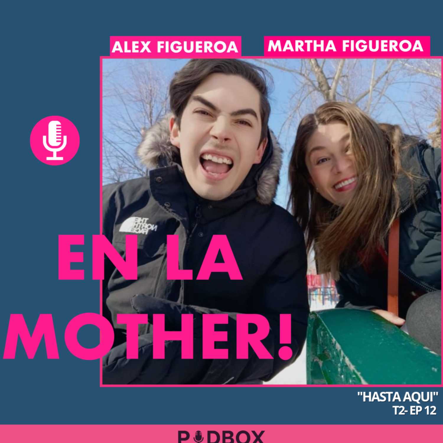 EN LA MOTHER! - T2 EP 12 - "HASTA AQUÍ"