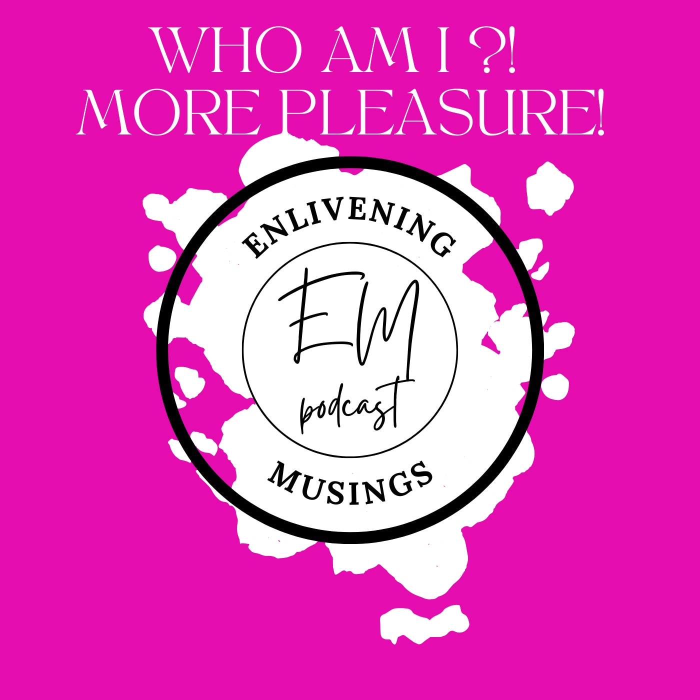 Enlivening Musings