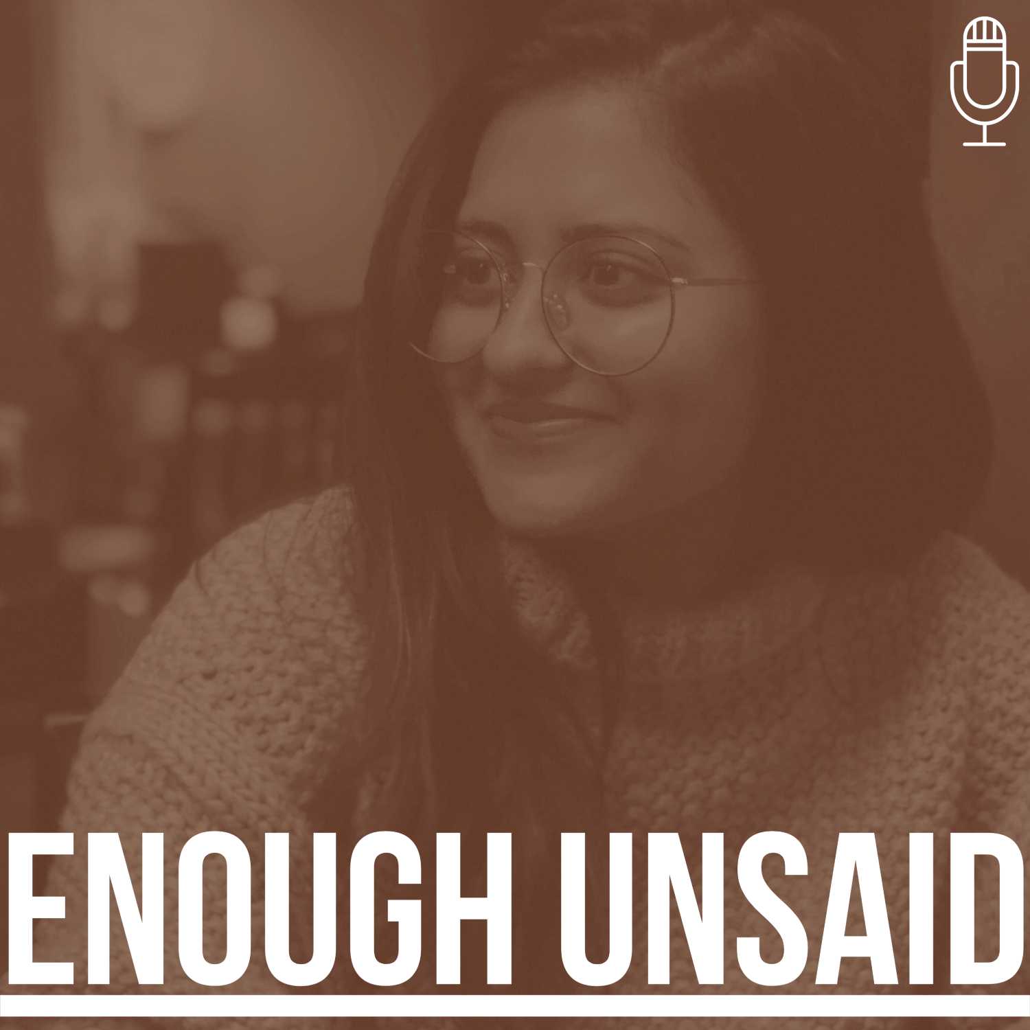 Enough Unsaid 