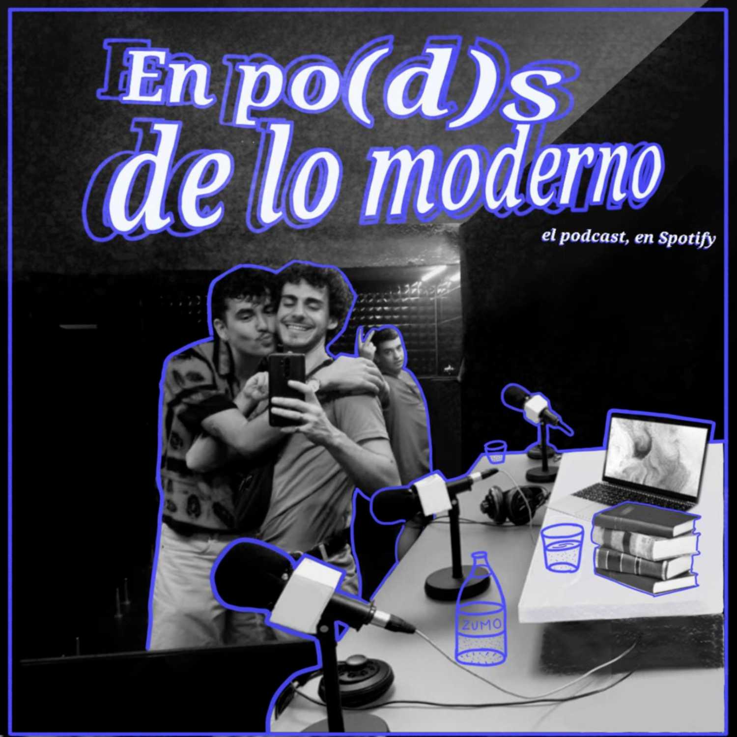 En po(d)s de lo moderno