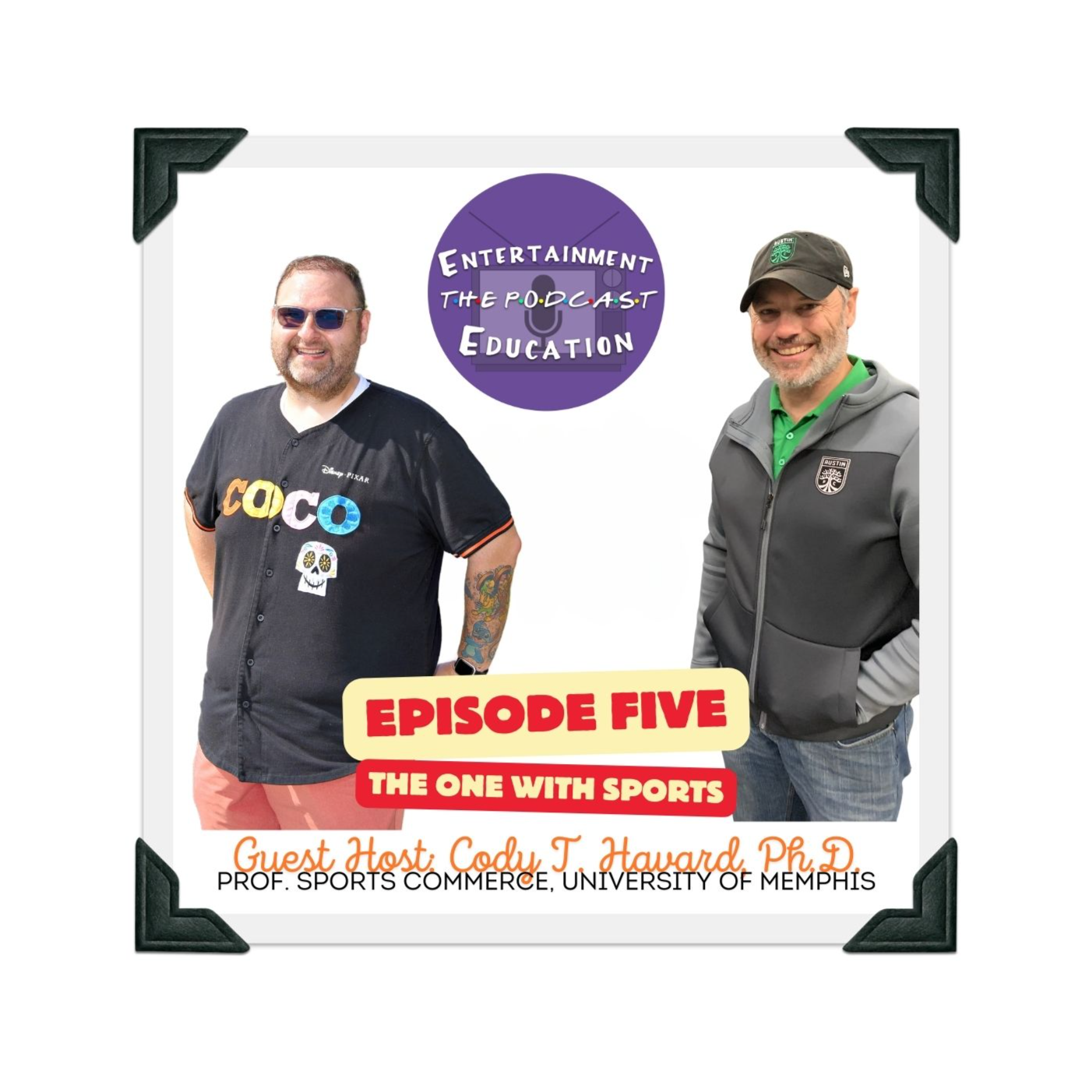 Entertainment Education: The Podcast