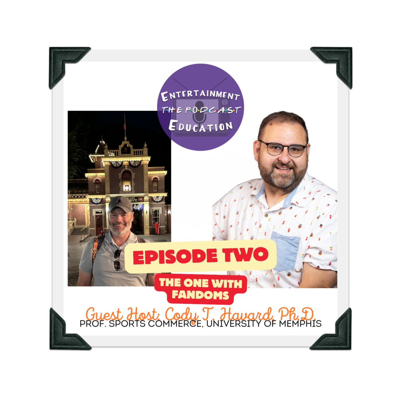 Entertainment Education: The Podcast