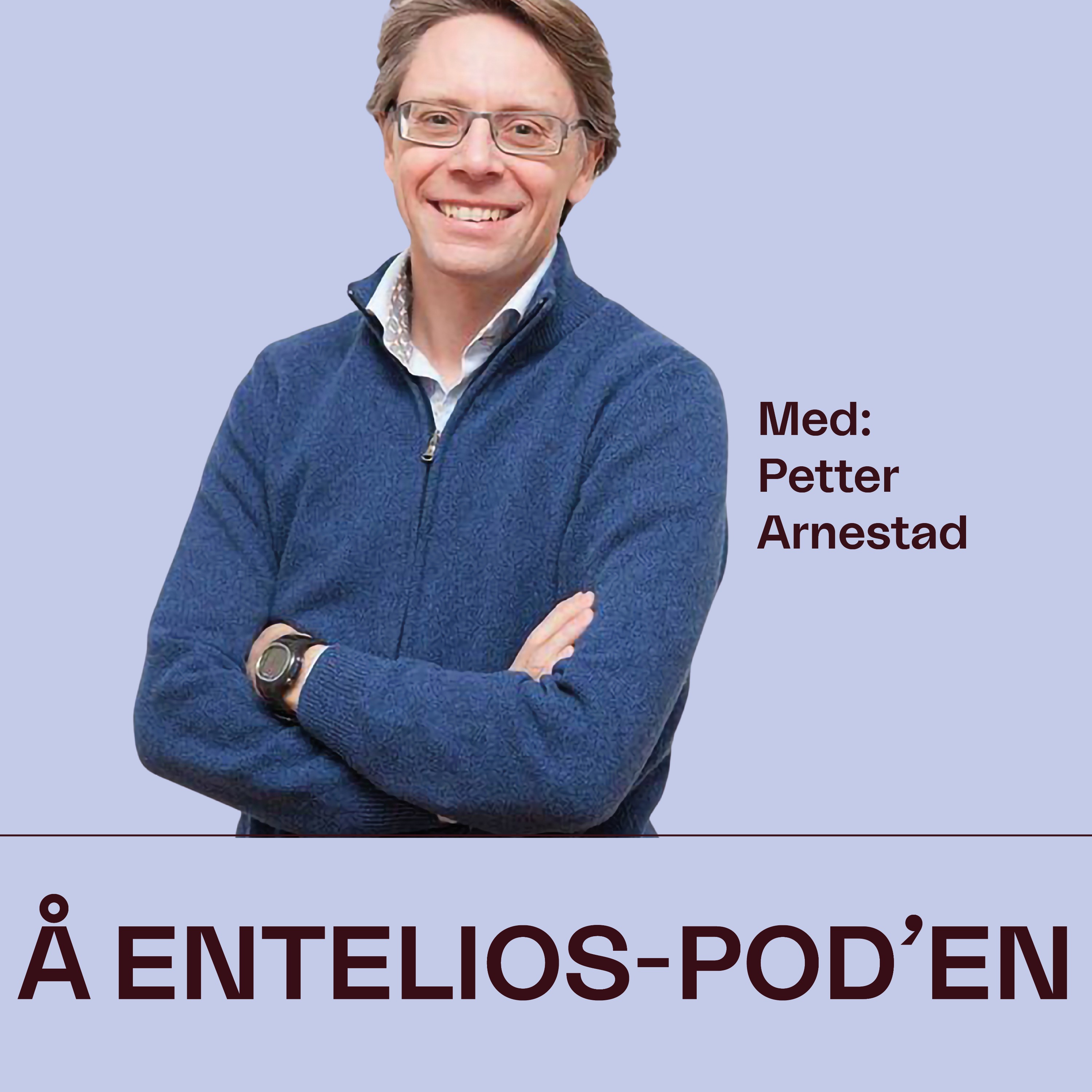 Å Entelios-pod’en