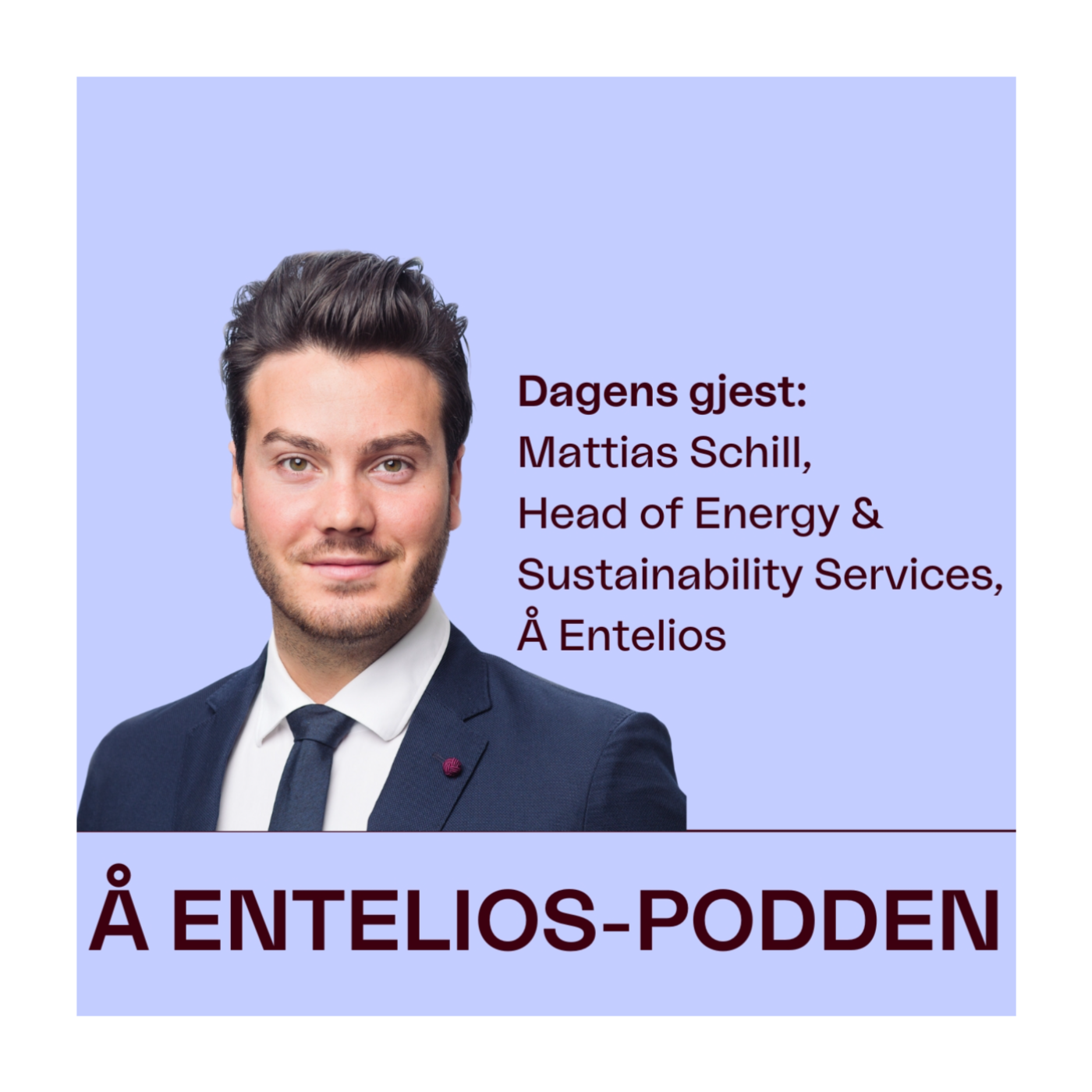Å Entelios-pod’en