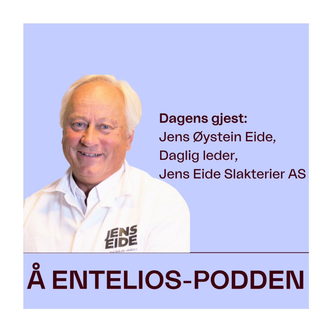 Å Entelios-pod’en