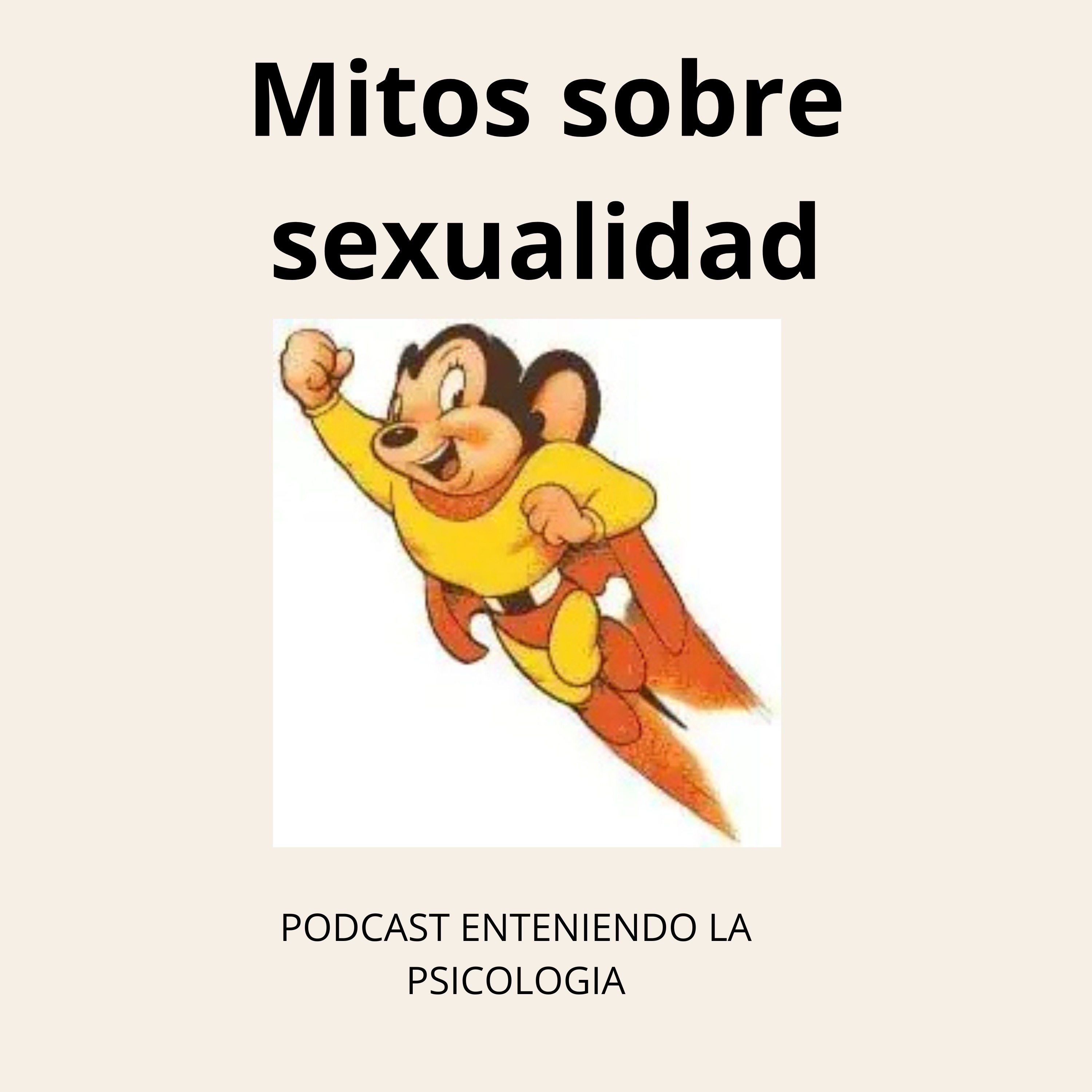 MITOS SOBRE LA SEXUALIDAD MASCULINA