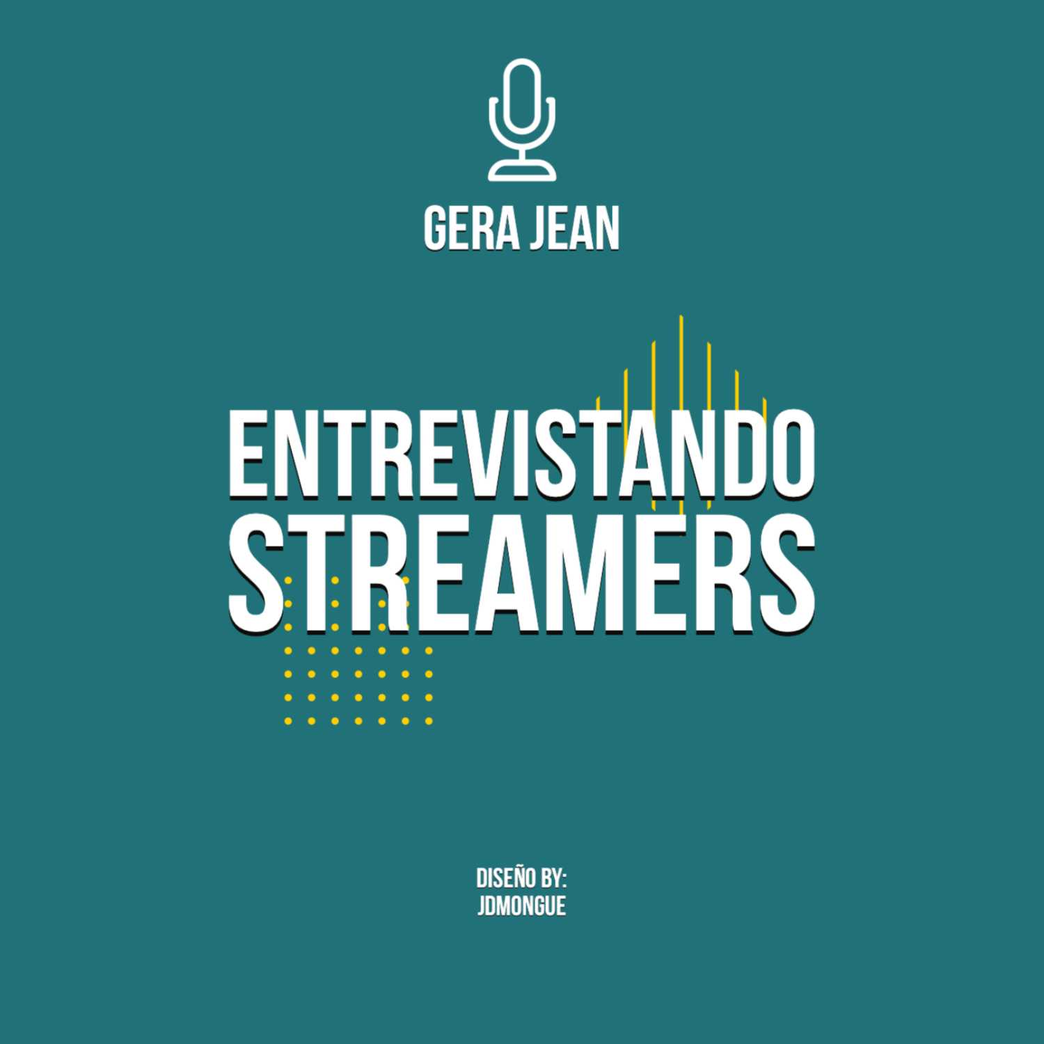 Entrevistando a Streamers by: Gera Jean